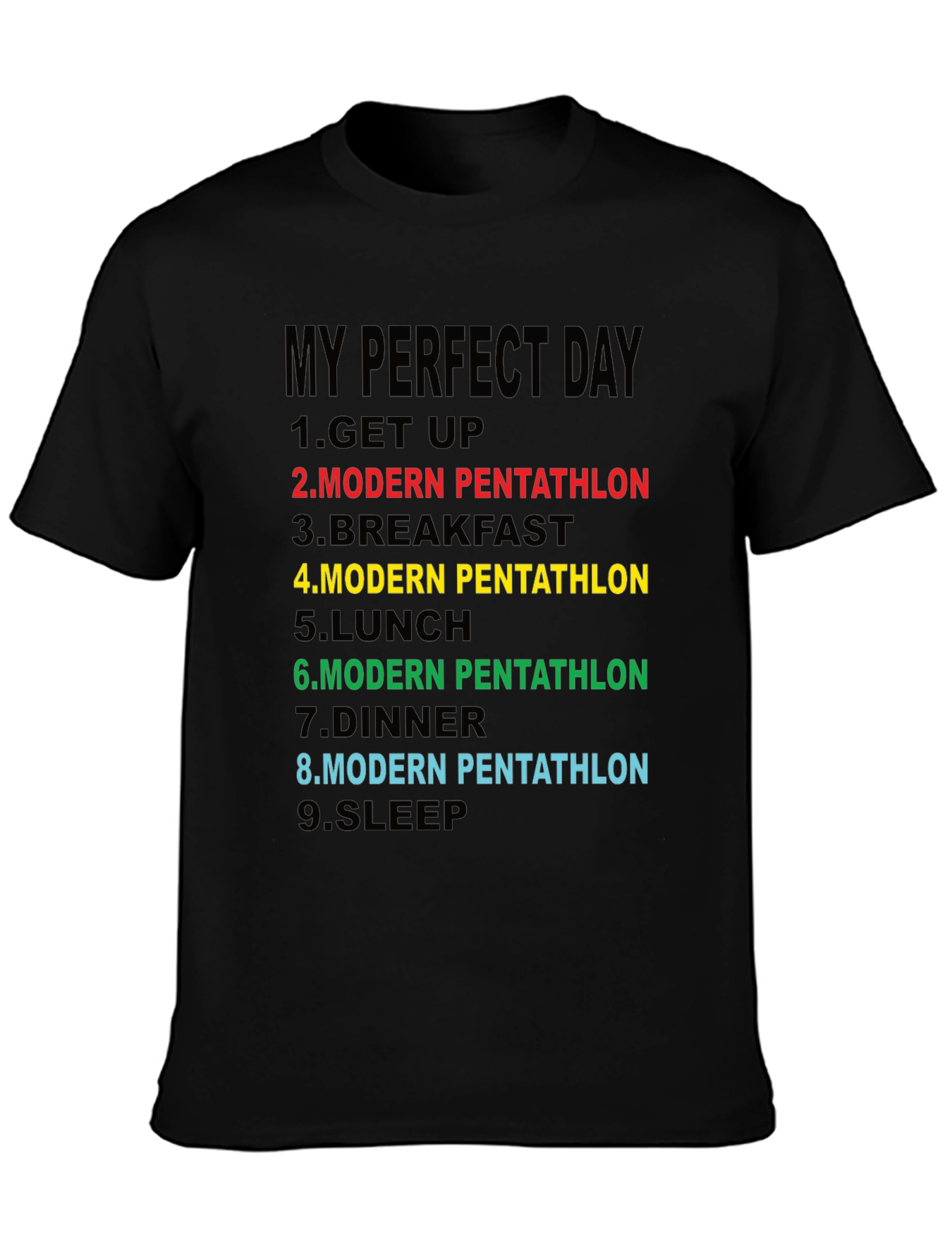 Black Modern Pentathlon Perfect Day T-Shirt view 3