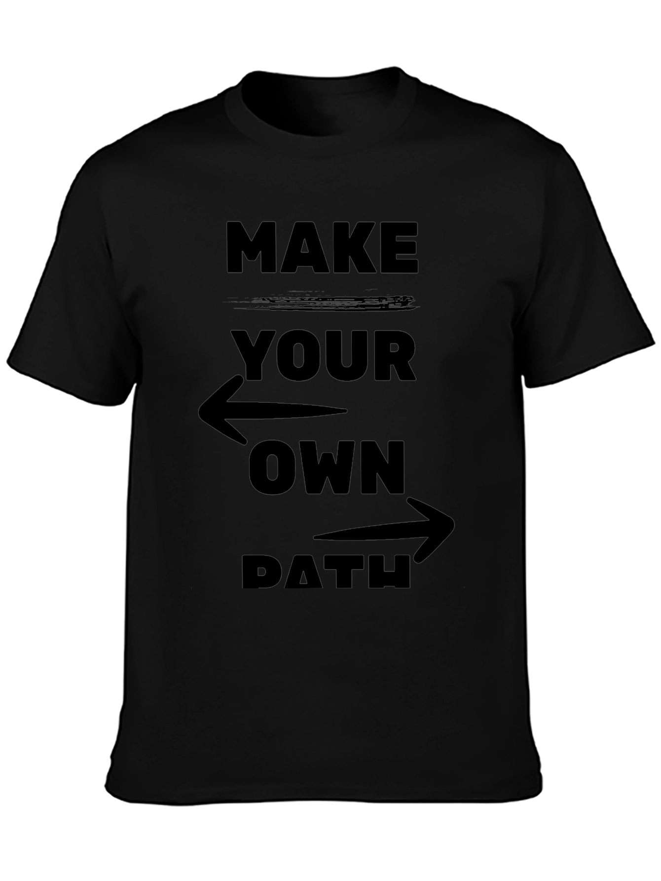 Black Make Your Own Path Graphic Tee - Motivational Design view 3