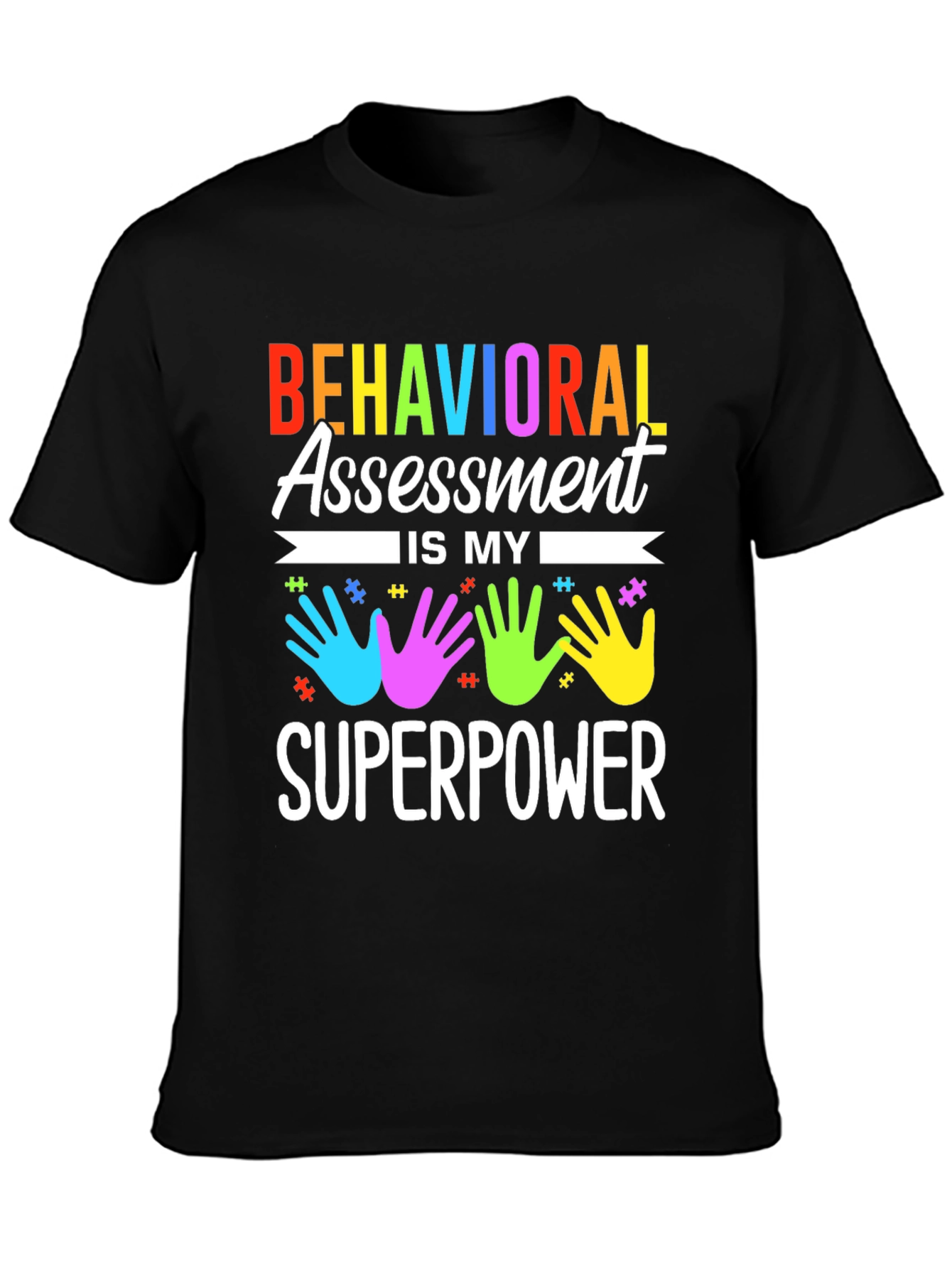 Black Behavioral Assessment Superpower T-Shirt view 3