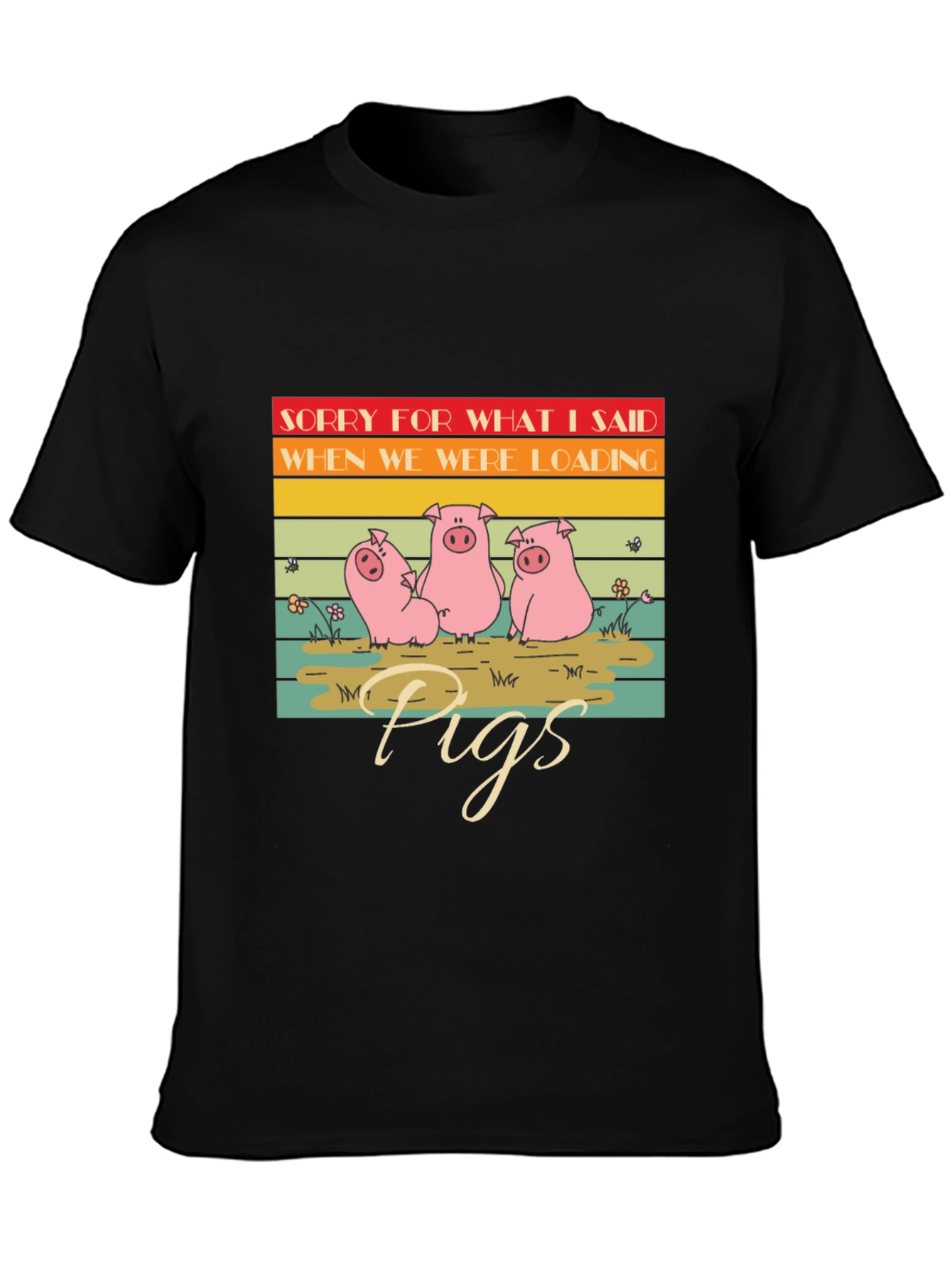 Black Funny Pig T-Shirt - Sorry For What I Said view 3