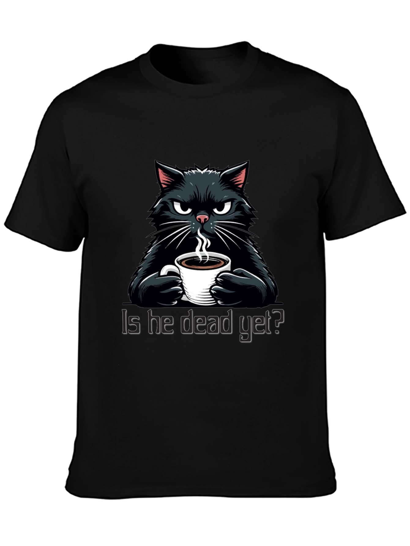 Black Grumpy Cat Coffee T-Shirt - "Is He Dead Yet?" view 3
