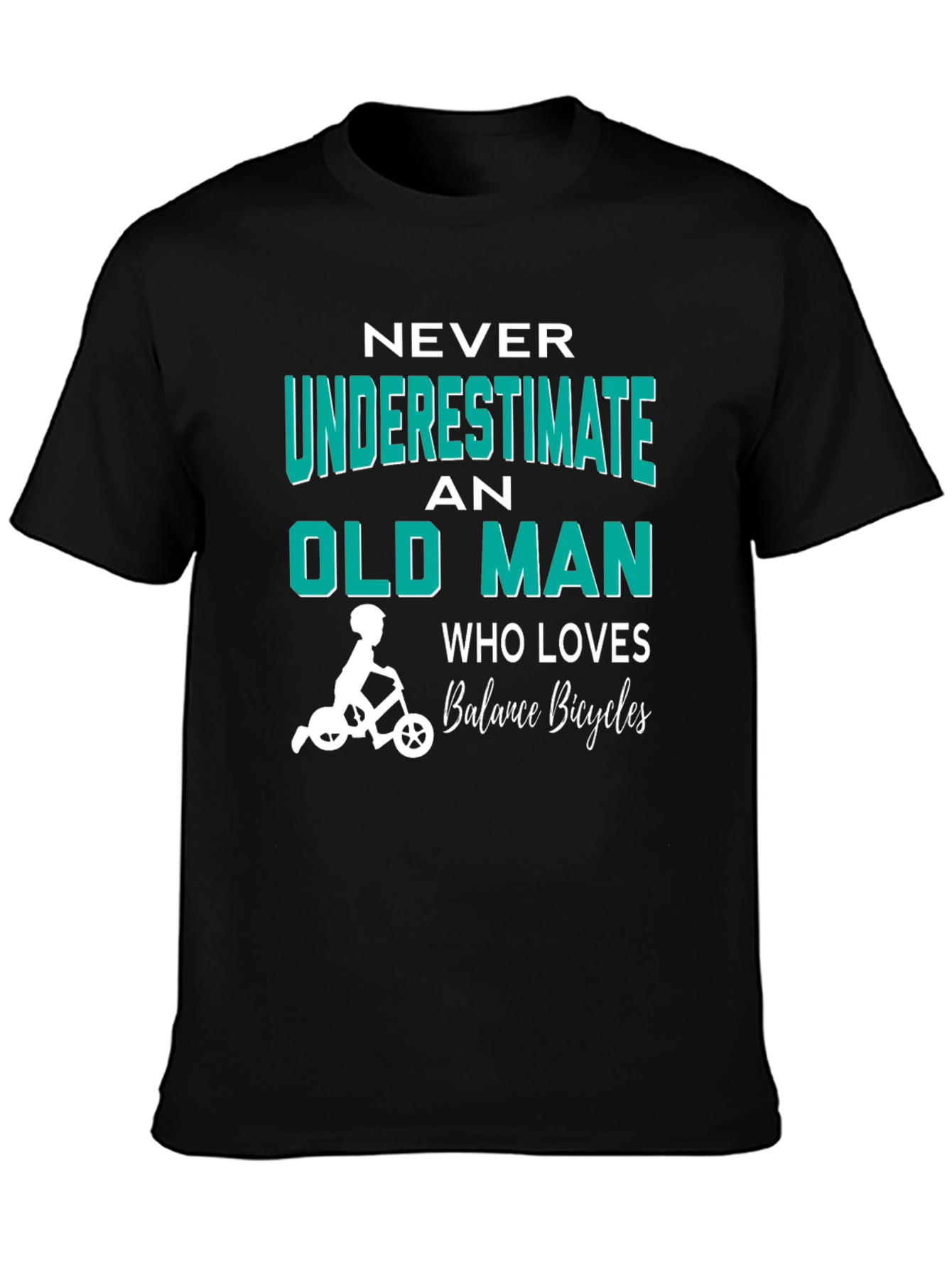 Black Never Underestimate Old Man Balance Bicycles T-Shirt view 3