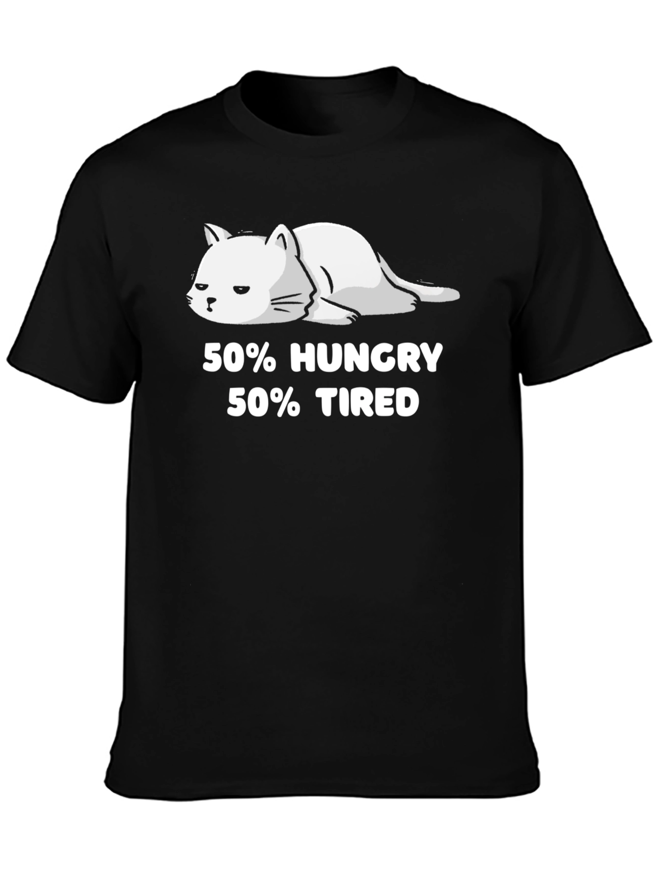 Black 50% Hungry 50% Tired Cat Graphic T-Shirt view 3