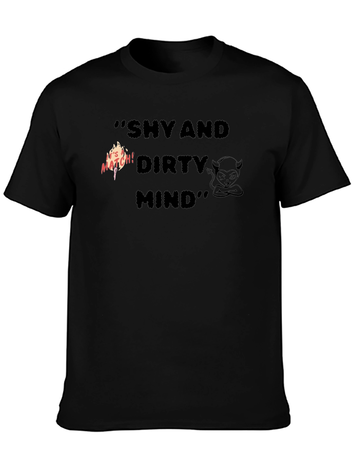 Black Shy & Dirty Mind Graphic Tee - Black Cotton T-Shirt view 3