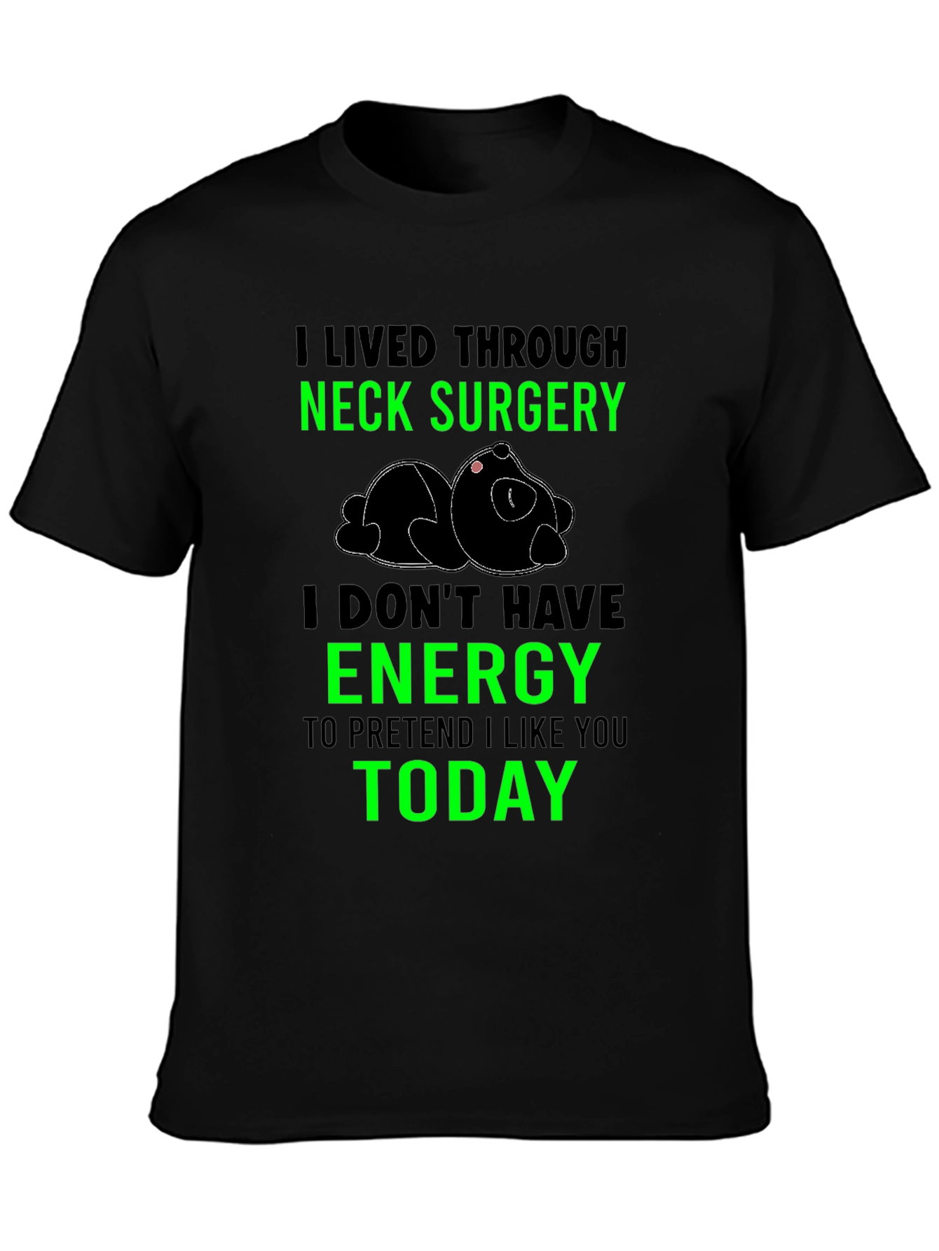 Black Neck Surgery Survivor T-Shirt, Funny Lazy Panda Tee view 3