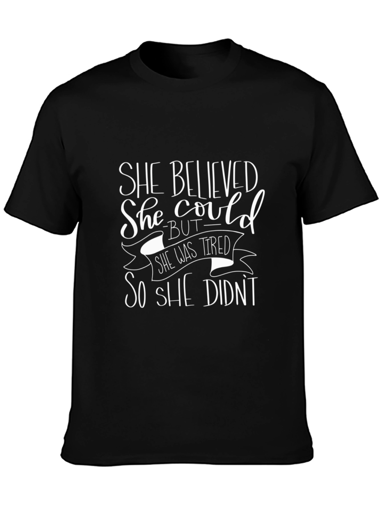Black She Believed She Could Funny Graphic Tee view 3