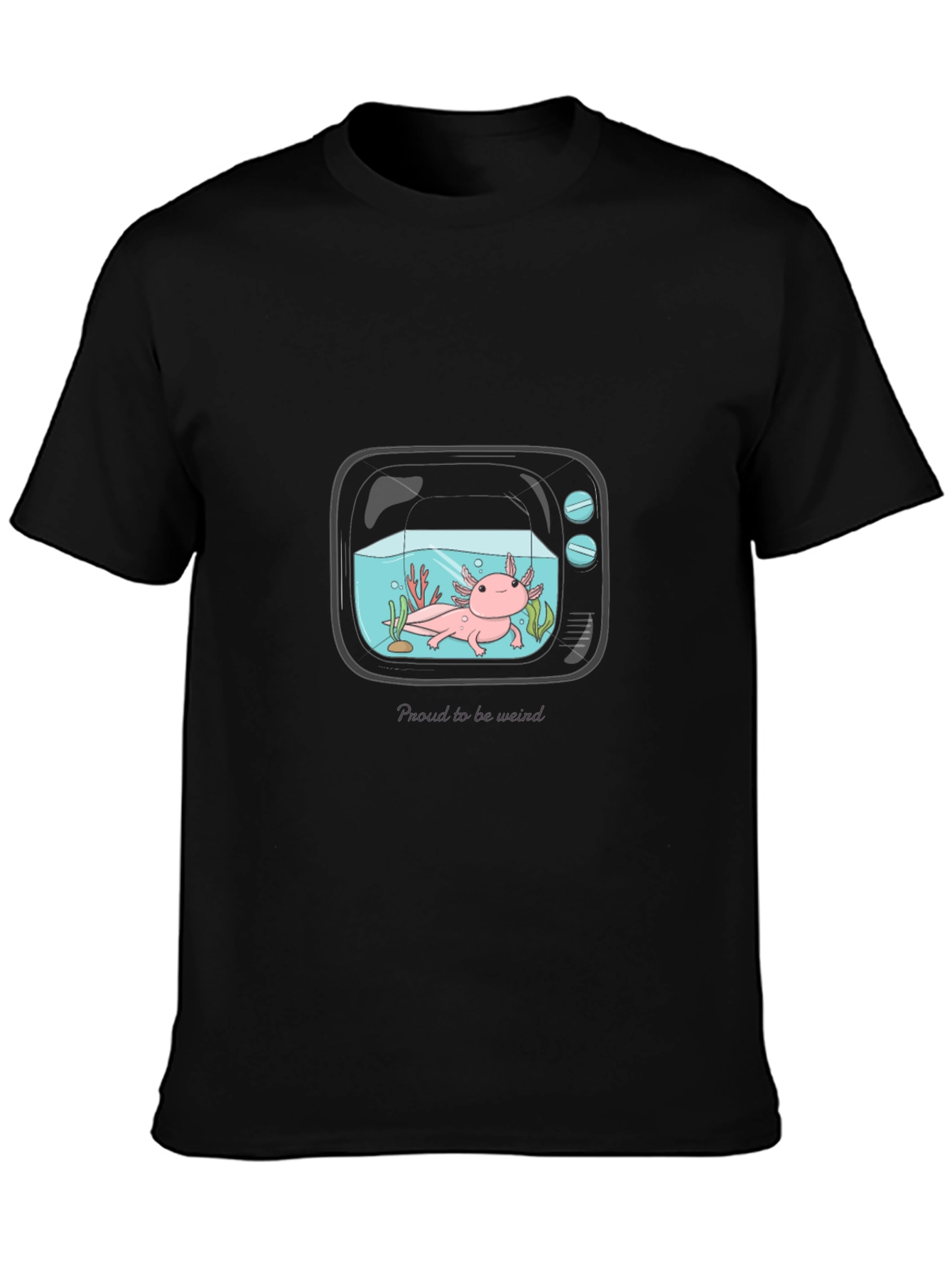 Black Proud to Be Weird Axolotl T-Shirt view 3
