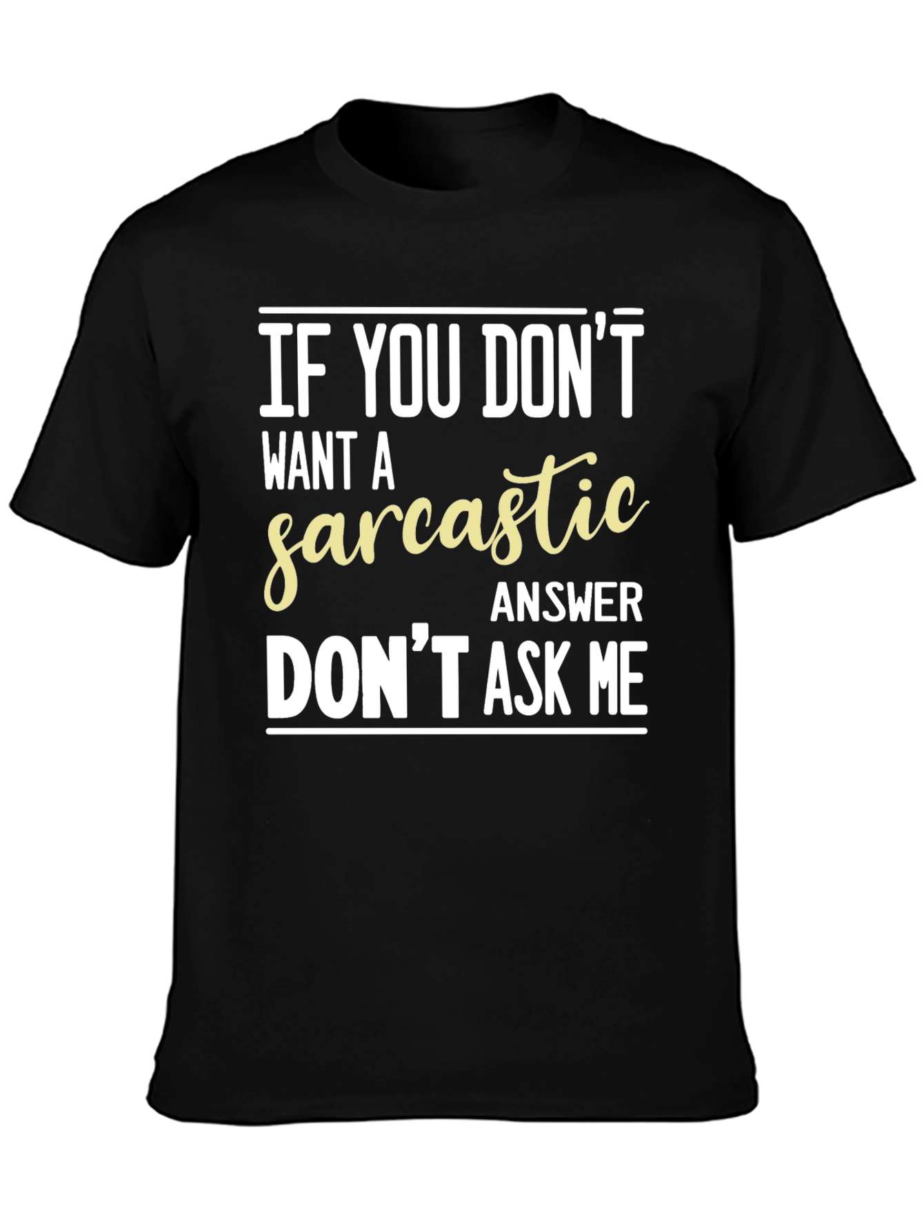 Black Sarcastic Answer Graphic T-Shirt - Funny Tee view 3