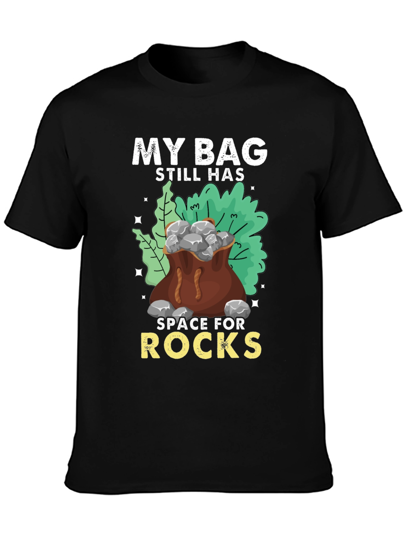 Black My Bag Still Has Space For Rocks Black T-Shirt view 3