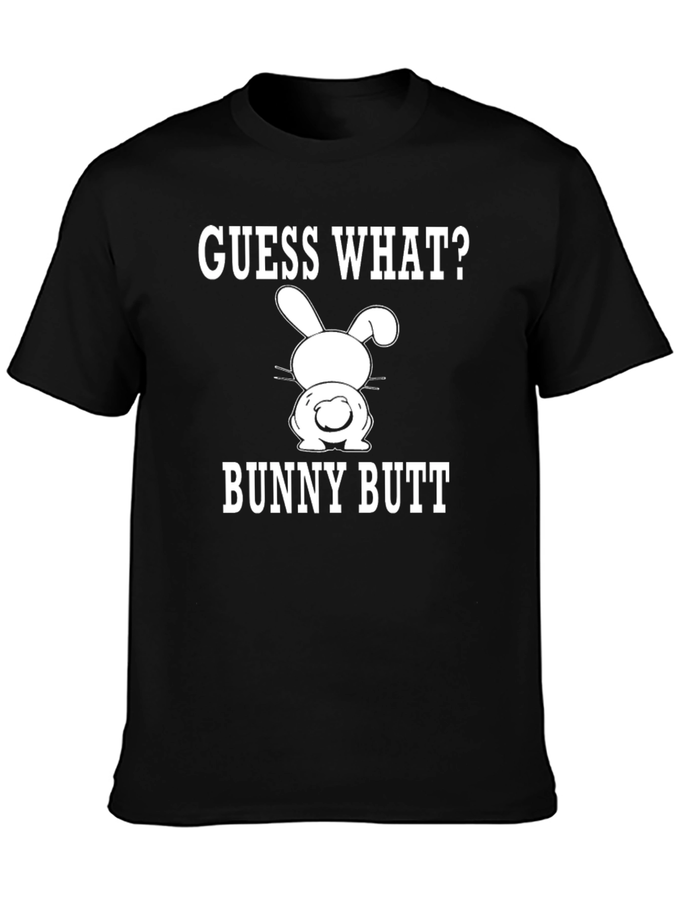 Black Guess What? Bunny Butt T-Shirt - Funny Easter Tee view 3