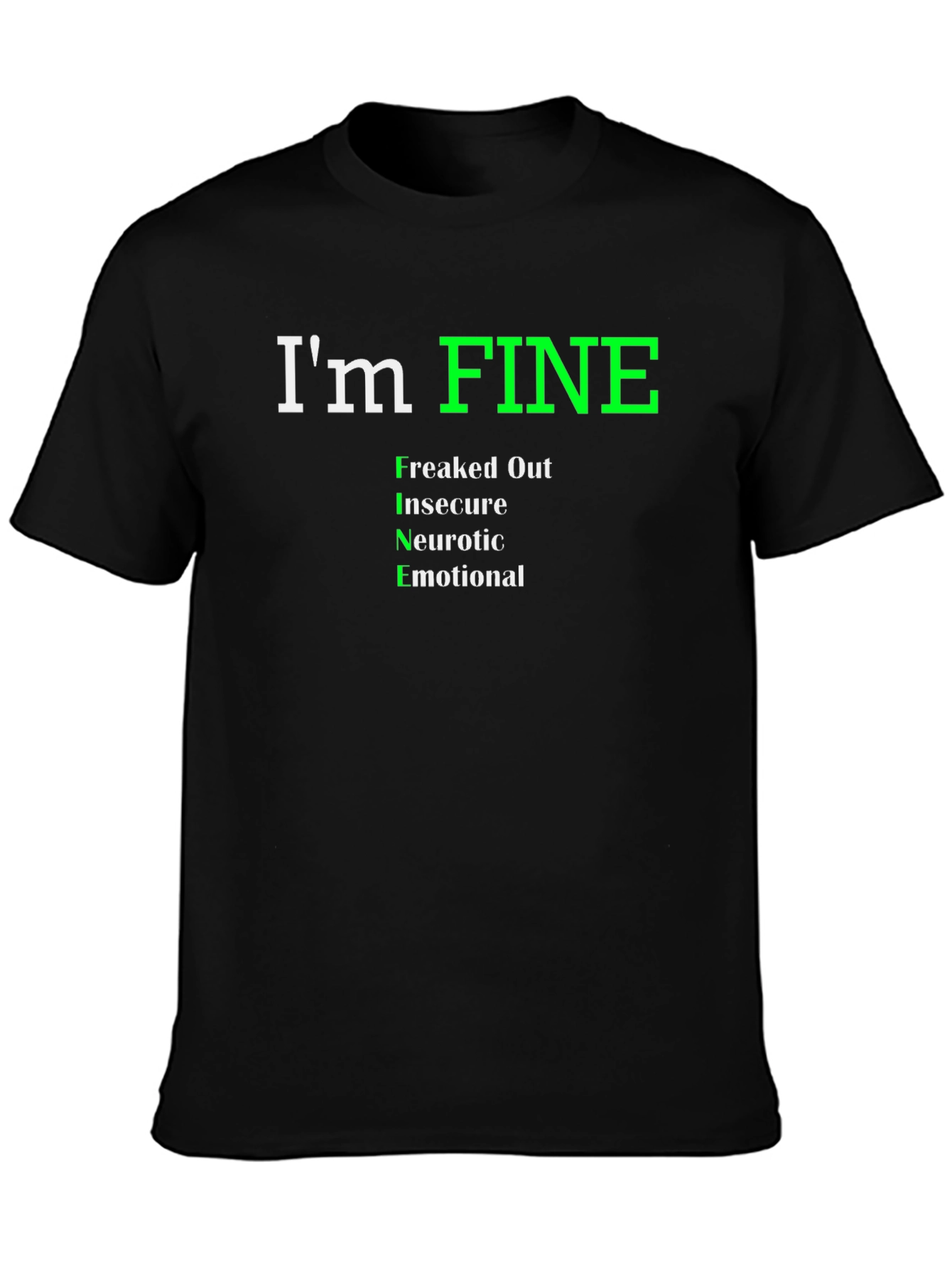 Black I'm Fine Funny Graphic T-Shirt view 3