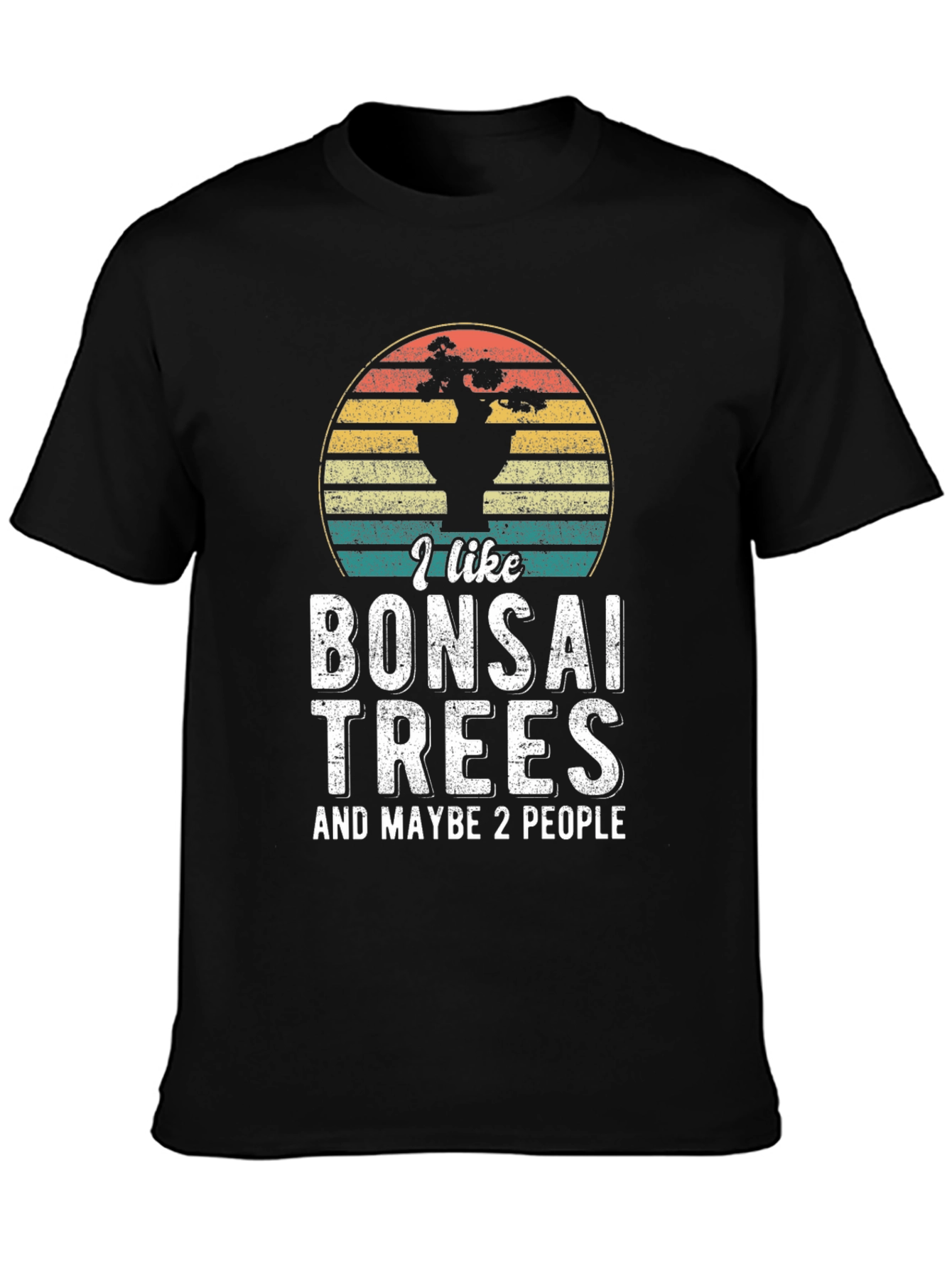 Black Bonsai Tree Lover T-Shirt - I Like Bonsai Trees & Maybe 2 People view 3