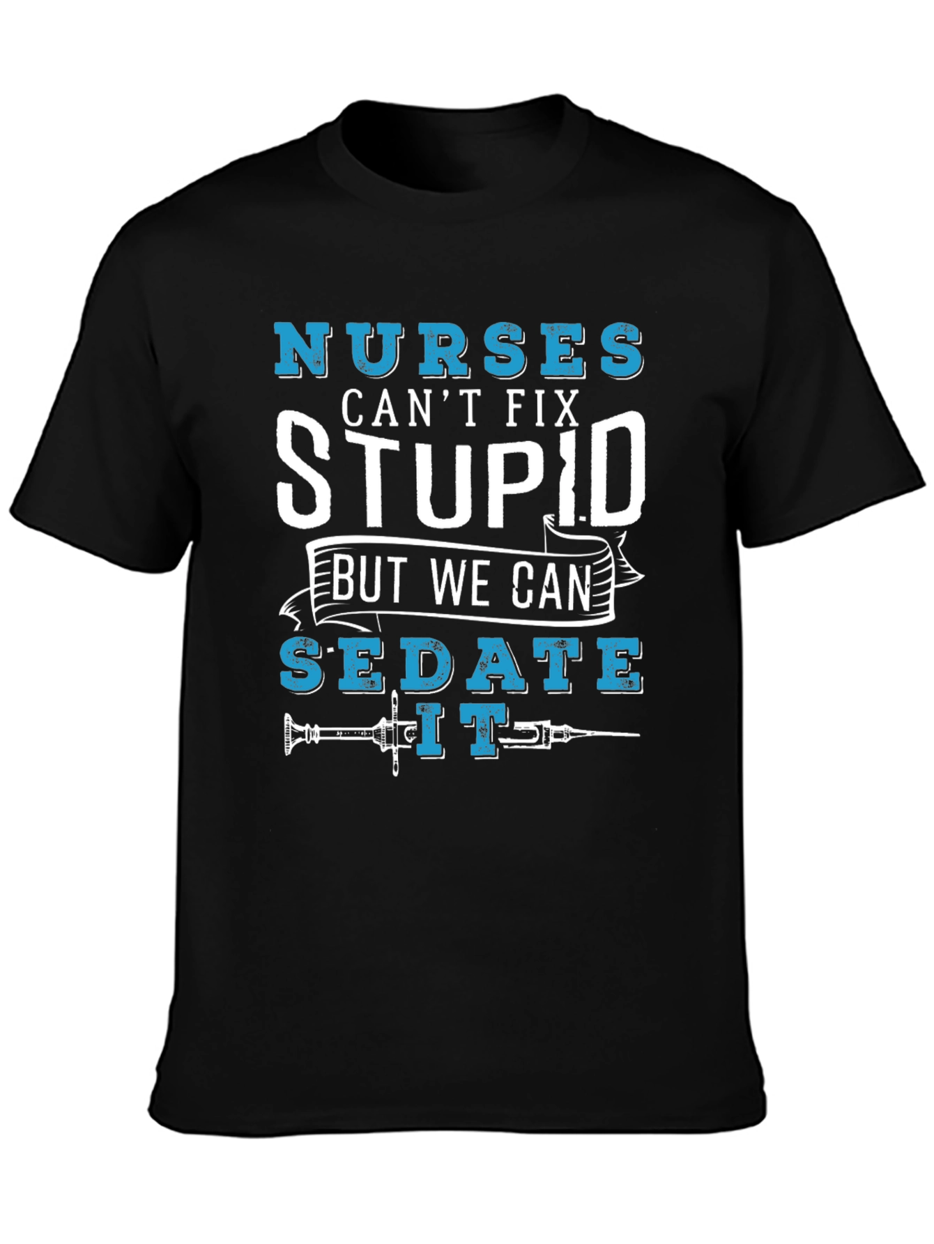 Black Nurses Can't Fix Stupid T-Shirt view 3