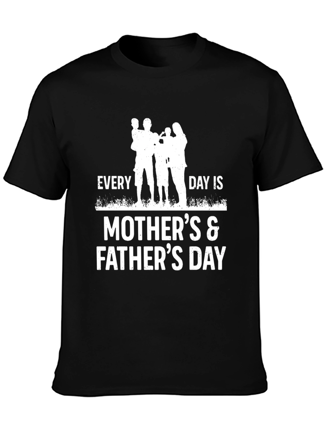 Black Every Day is Mother's & Father's Day T-Shirt view 3