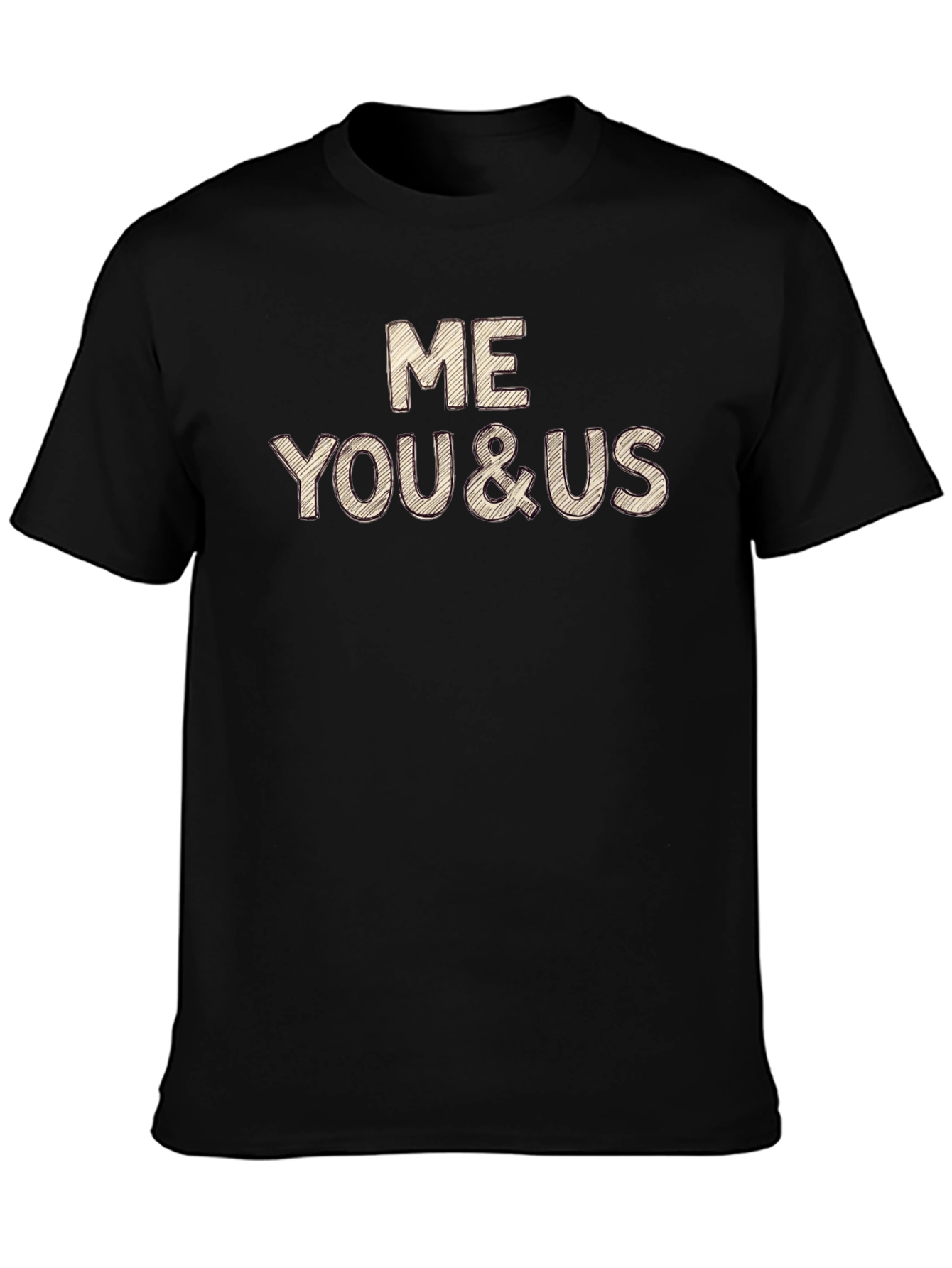 Black Me You and Us Graphic Tee - Soft Cotton Blend Casual T-Shirt view 3