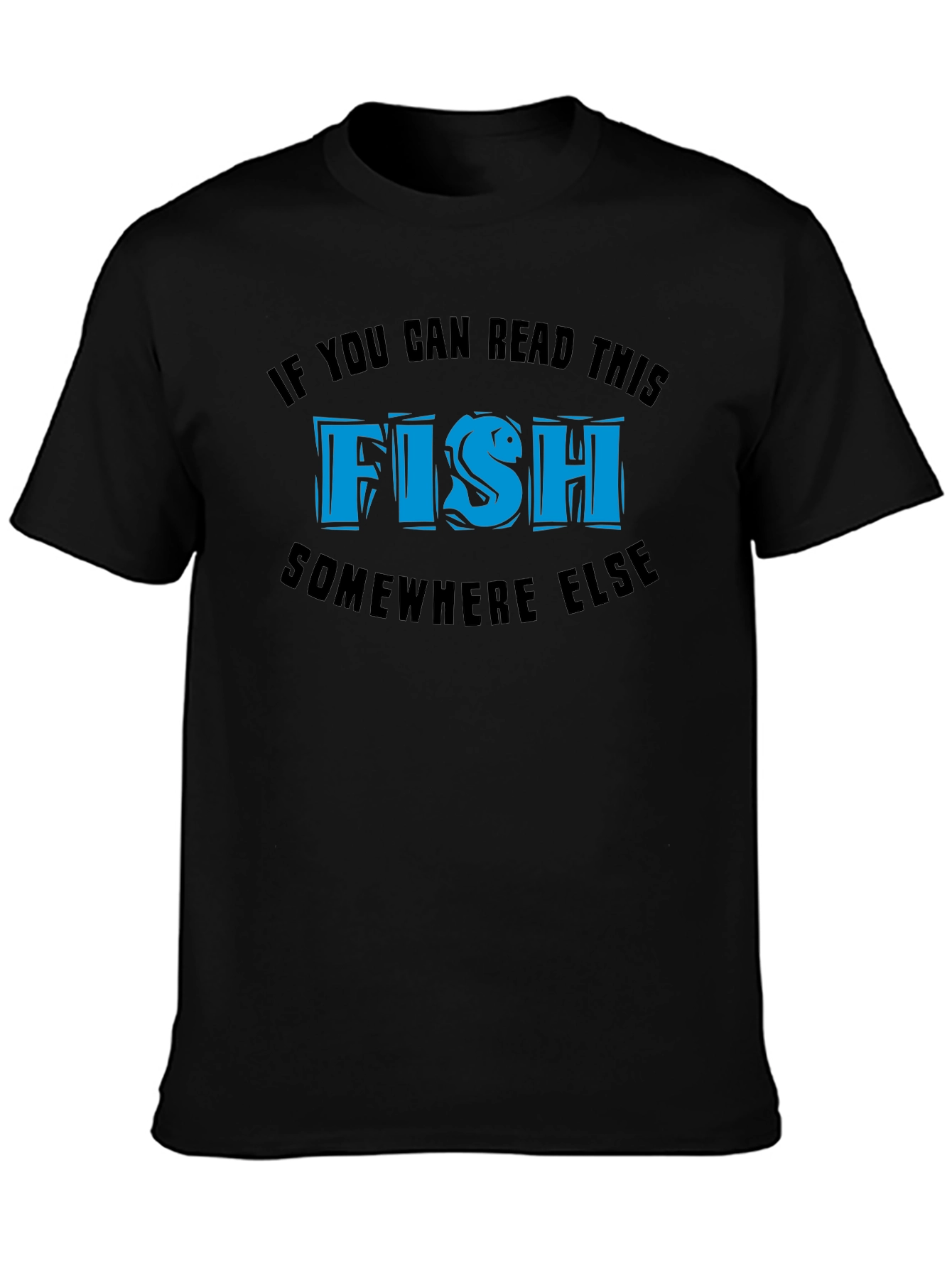 Black Funny Fish T-Shirt - If You Can Read This... view 3