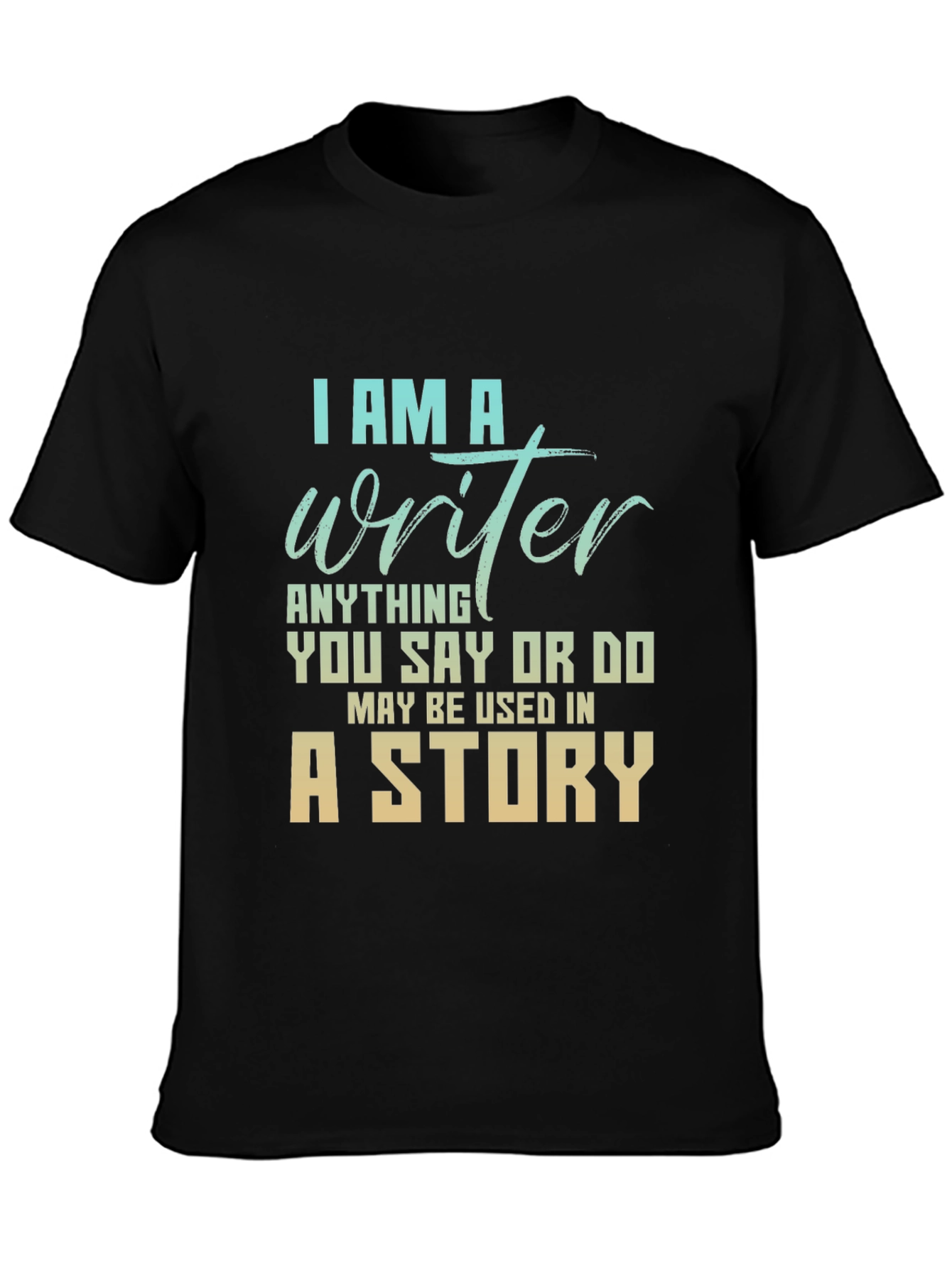 Black I Am A Writer T-Shirt - Story Inspiration Tee view 3