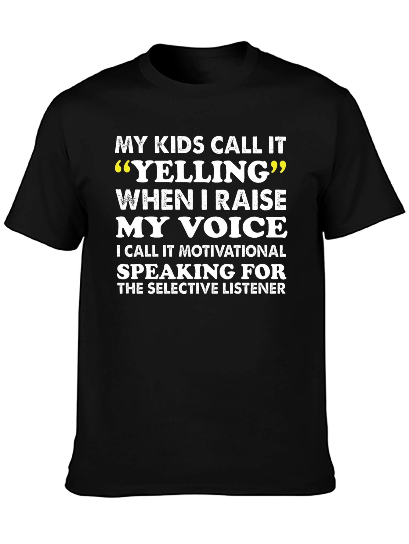 Black Motivational Speaking T-Shirt: My Kids Call It Yelling view 3
