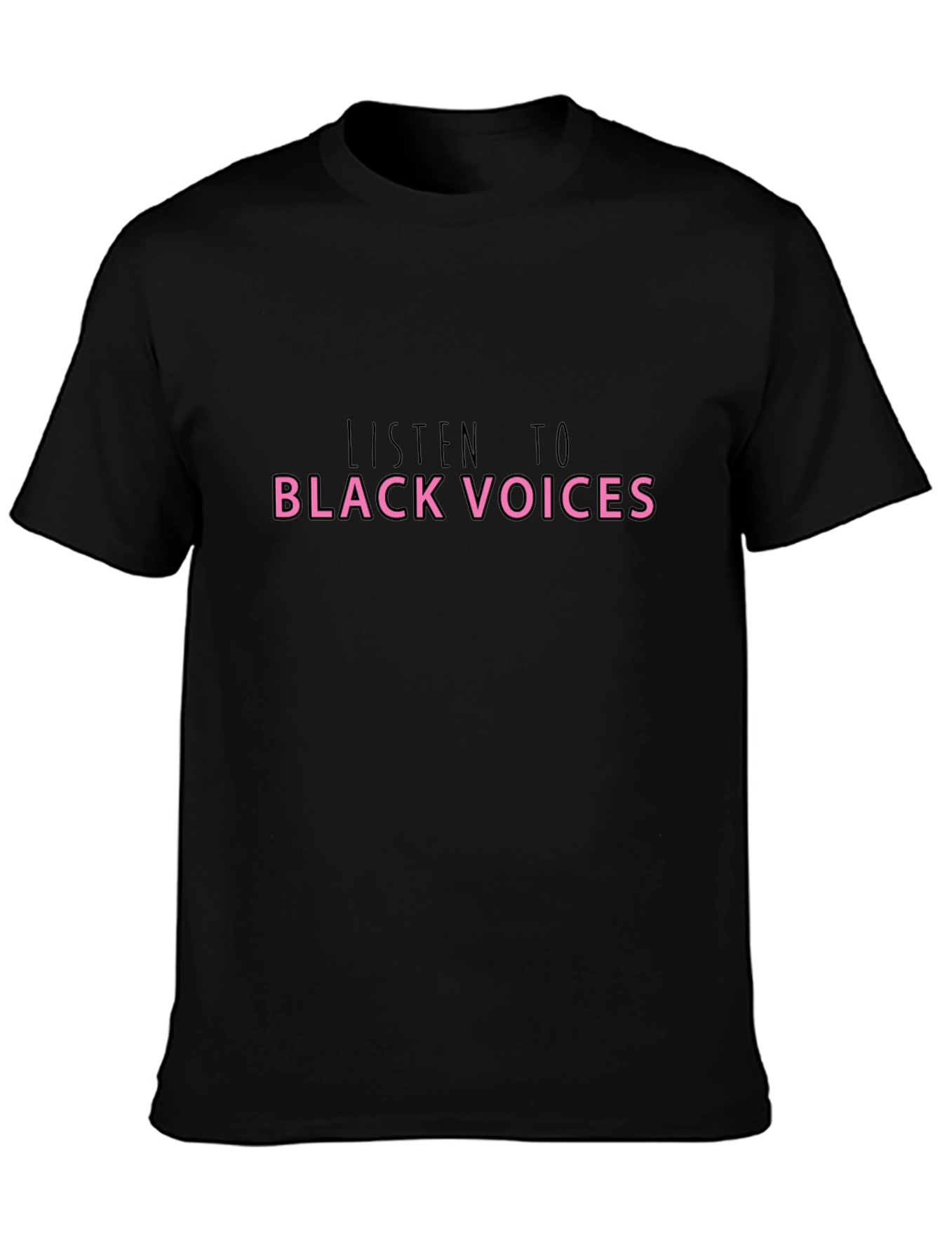 Black Listen to Black Voices Black T-Shirt view 3