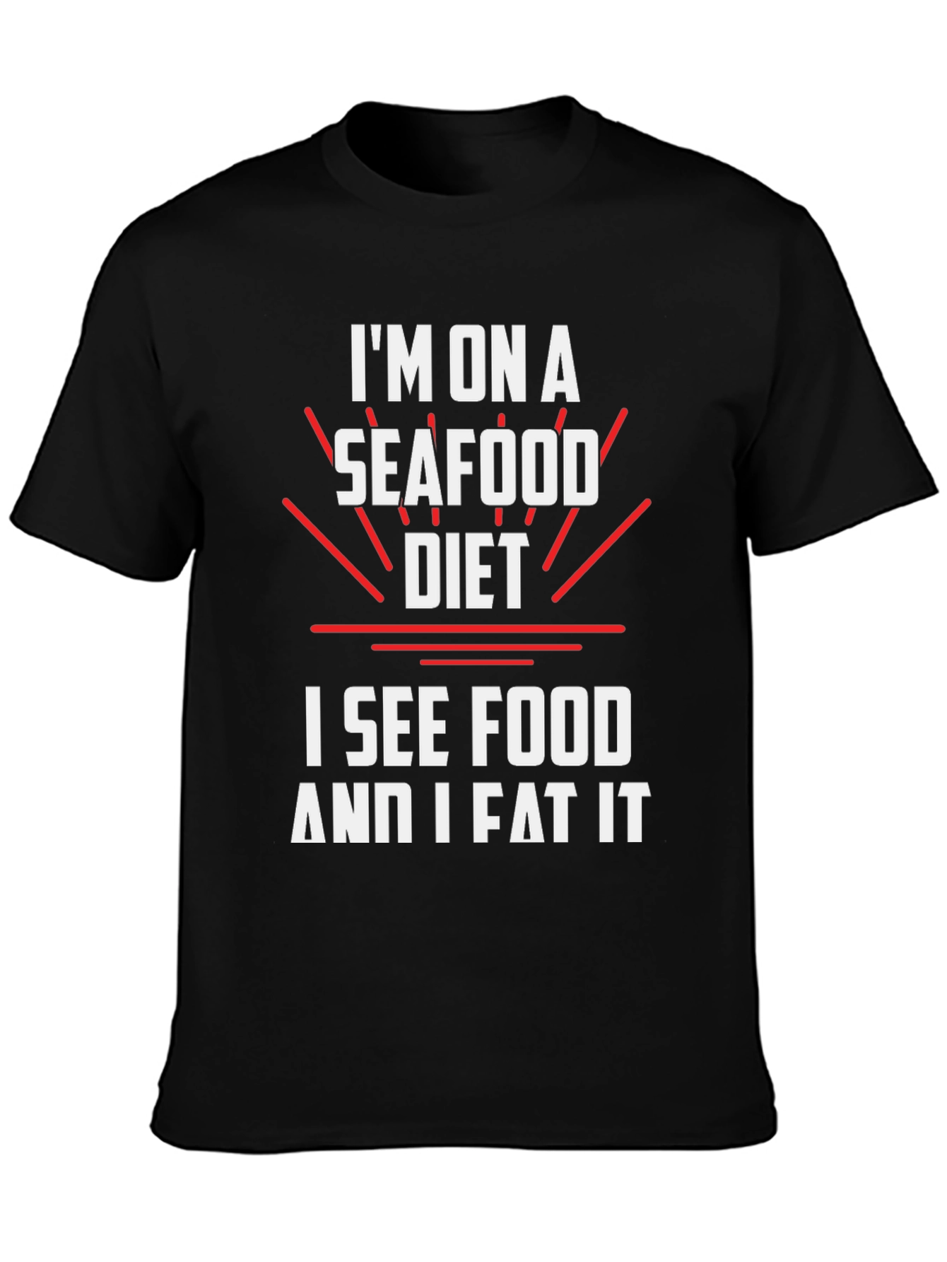 Black Seafood Diet T-Shirt: I See Food and I Eat It Tee view 3