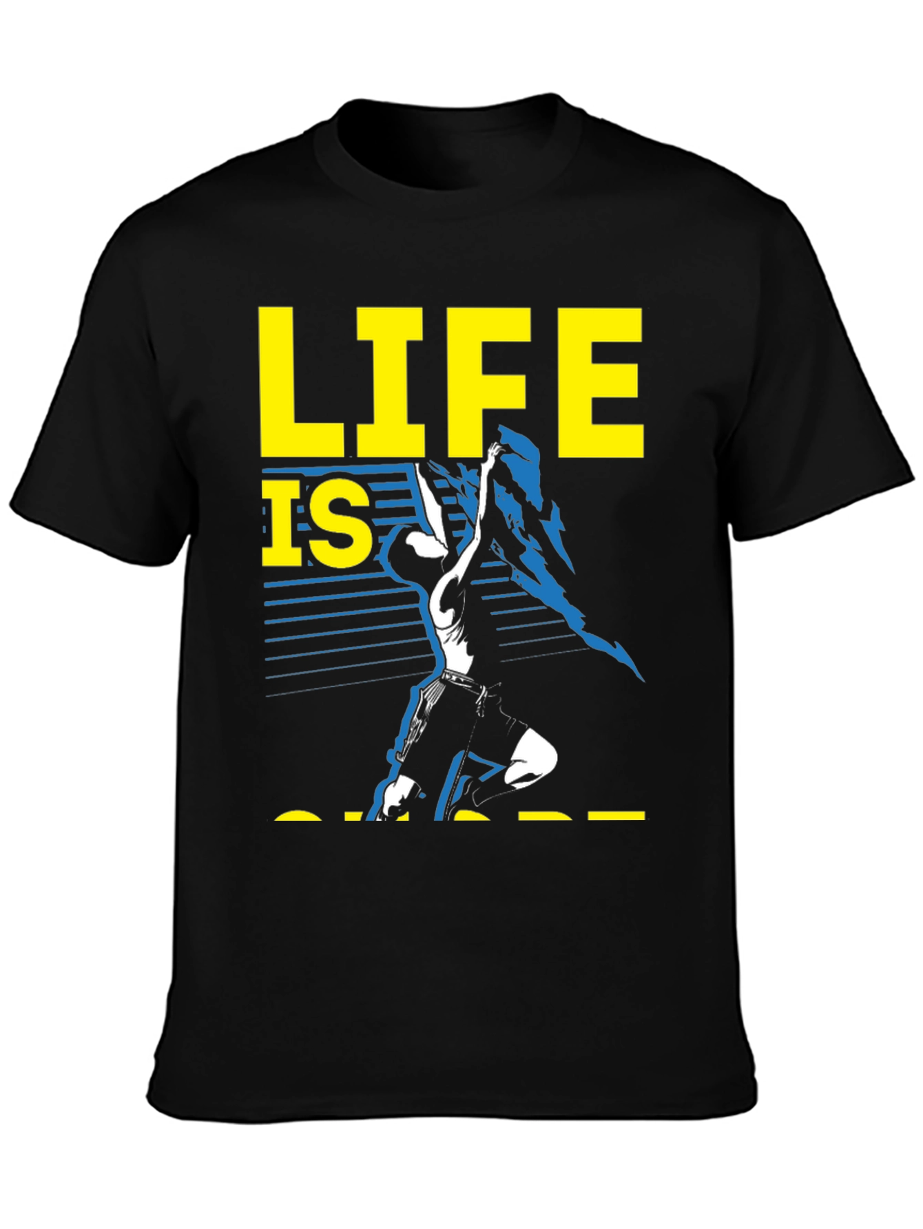 Black Life is Short T-Shirt Graphic Tee view 3