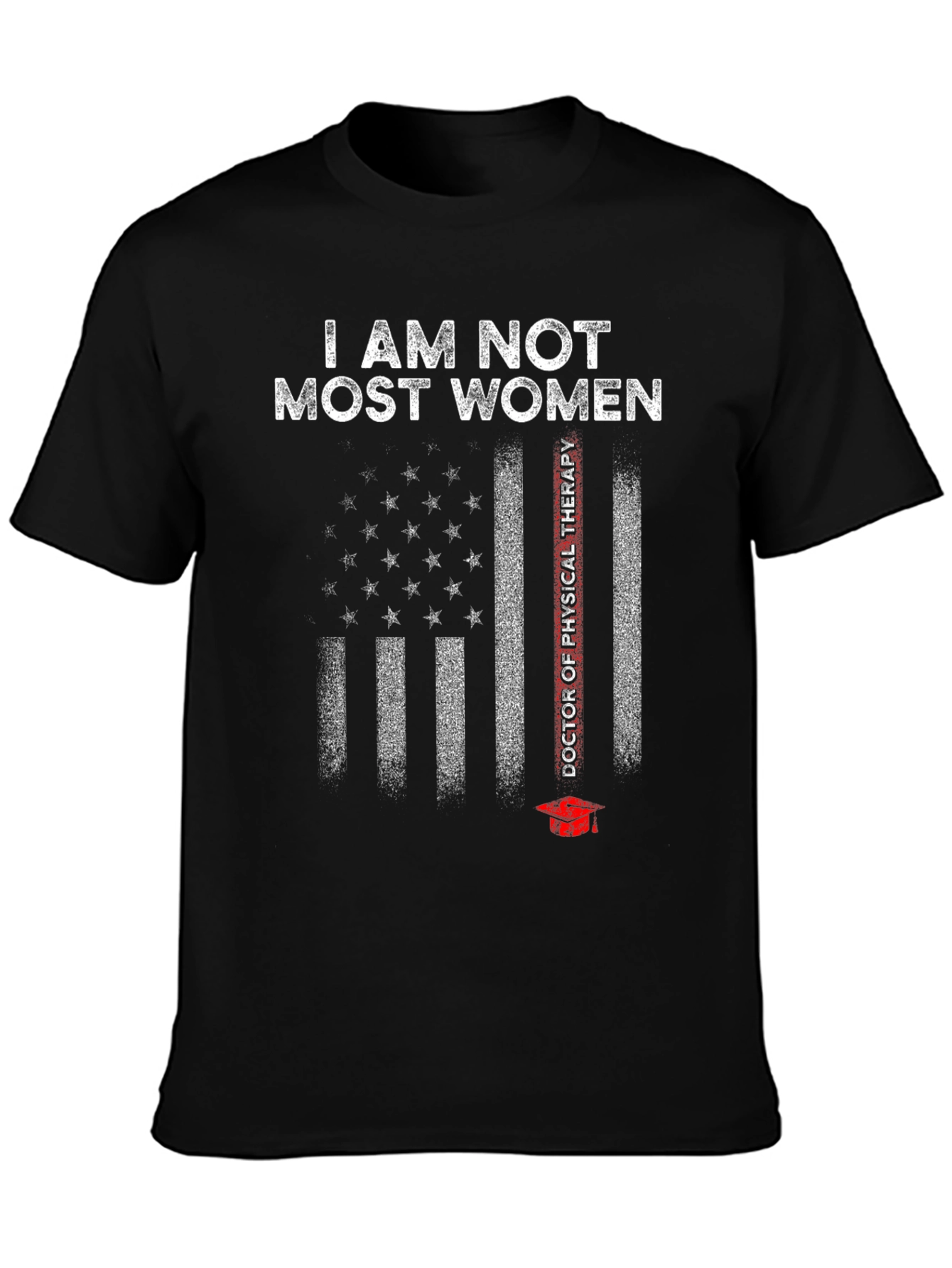 Black I Am Not Most Women T-Shirt view 3