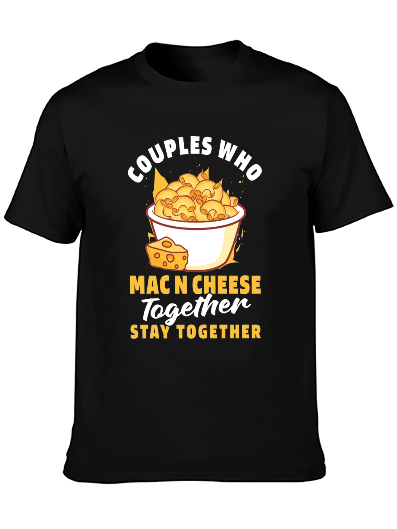 Black Couples Who Mac N Cheese Together Stay Together T-Shirt view 3