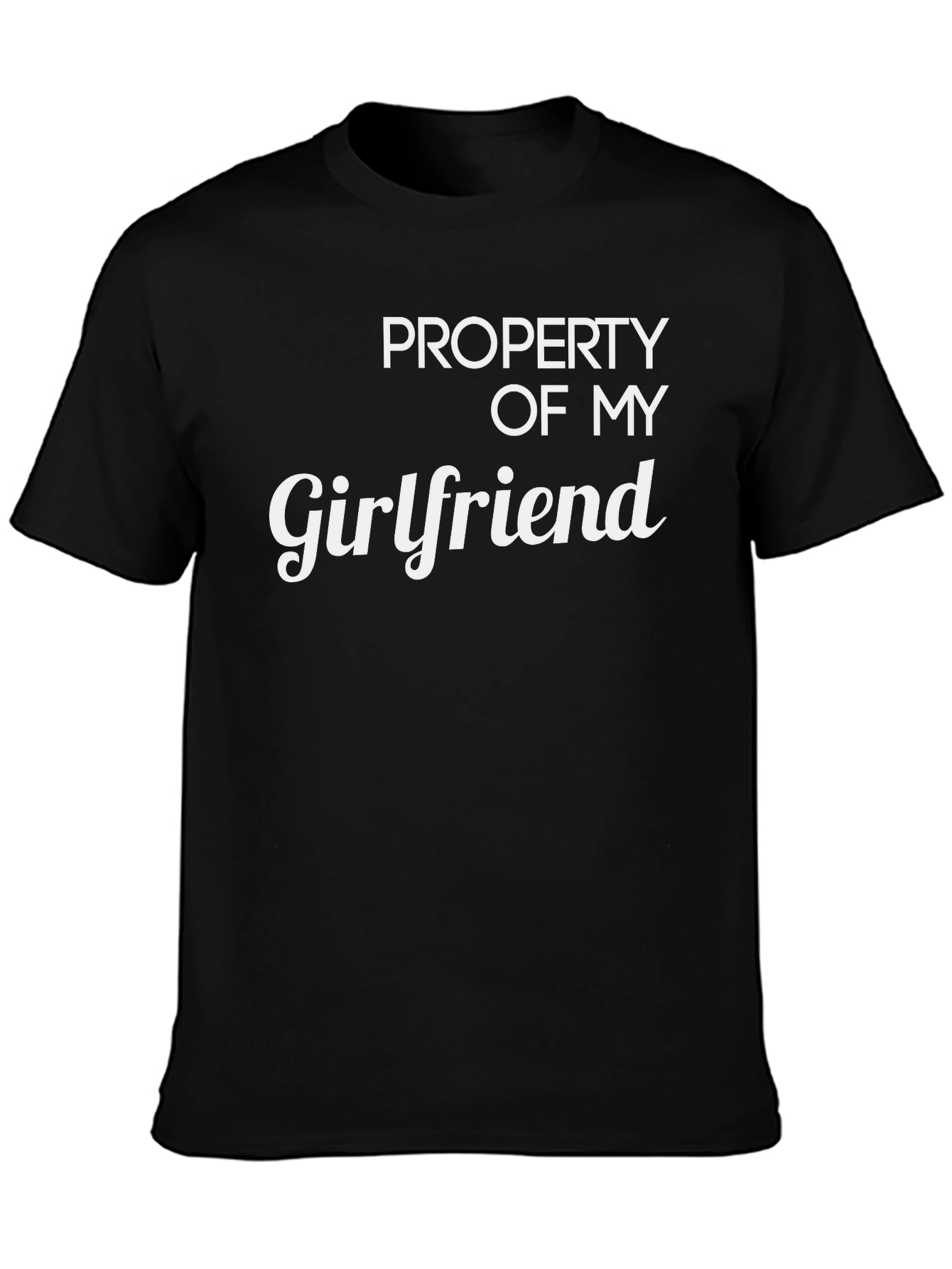 Black Property of My Girlfriend T-Shirt Funny Gift Tee view 3