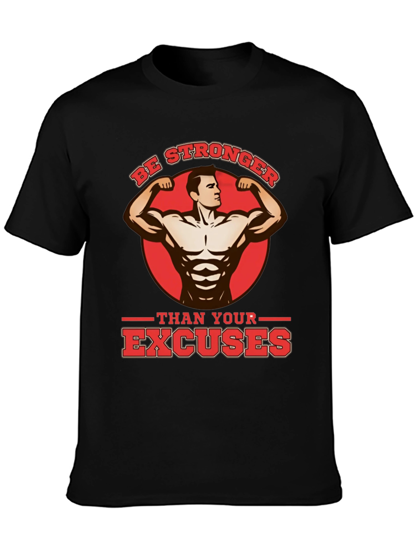 Black Be Stronger Than Your Excuses Black T-Shirt view 3
