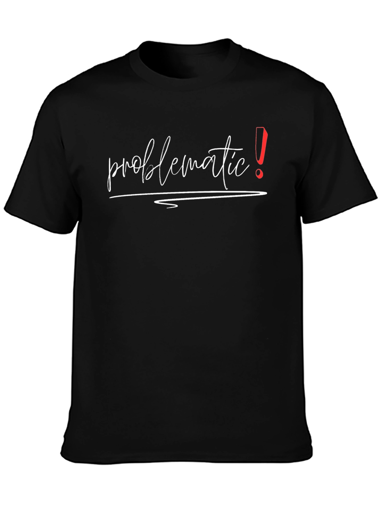 Black Problematic T-Shirt - Stylish Graphic Tee for Bold Statements view 3