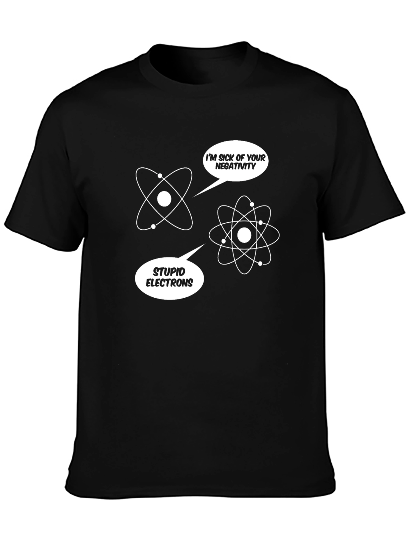 Black Funny Science T-Shirt - Atom Negativity Humor view 3