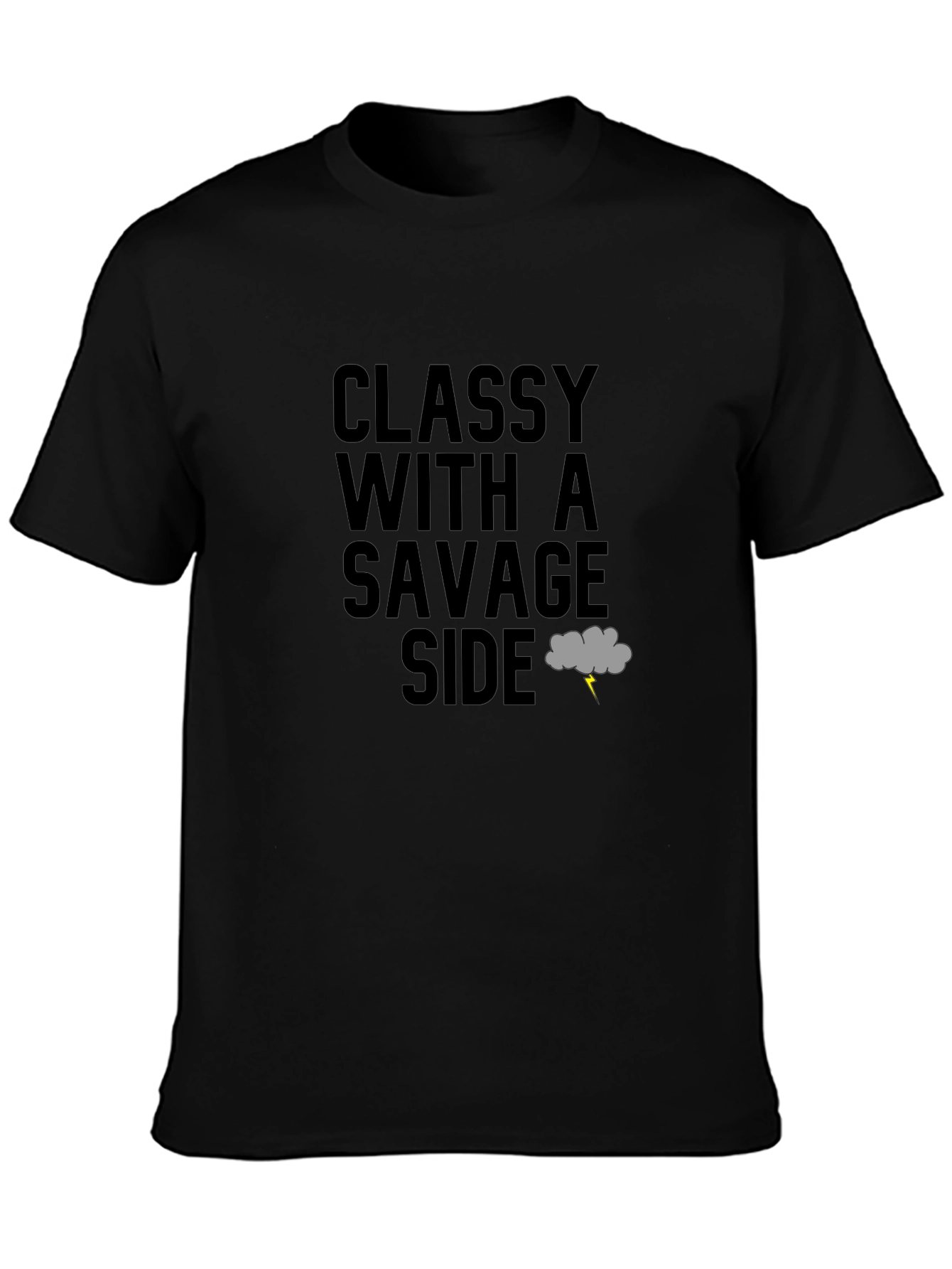 Black Classy With A Savage Side T-Shirt view 3