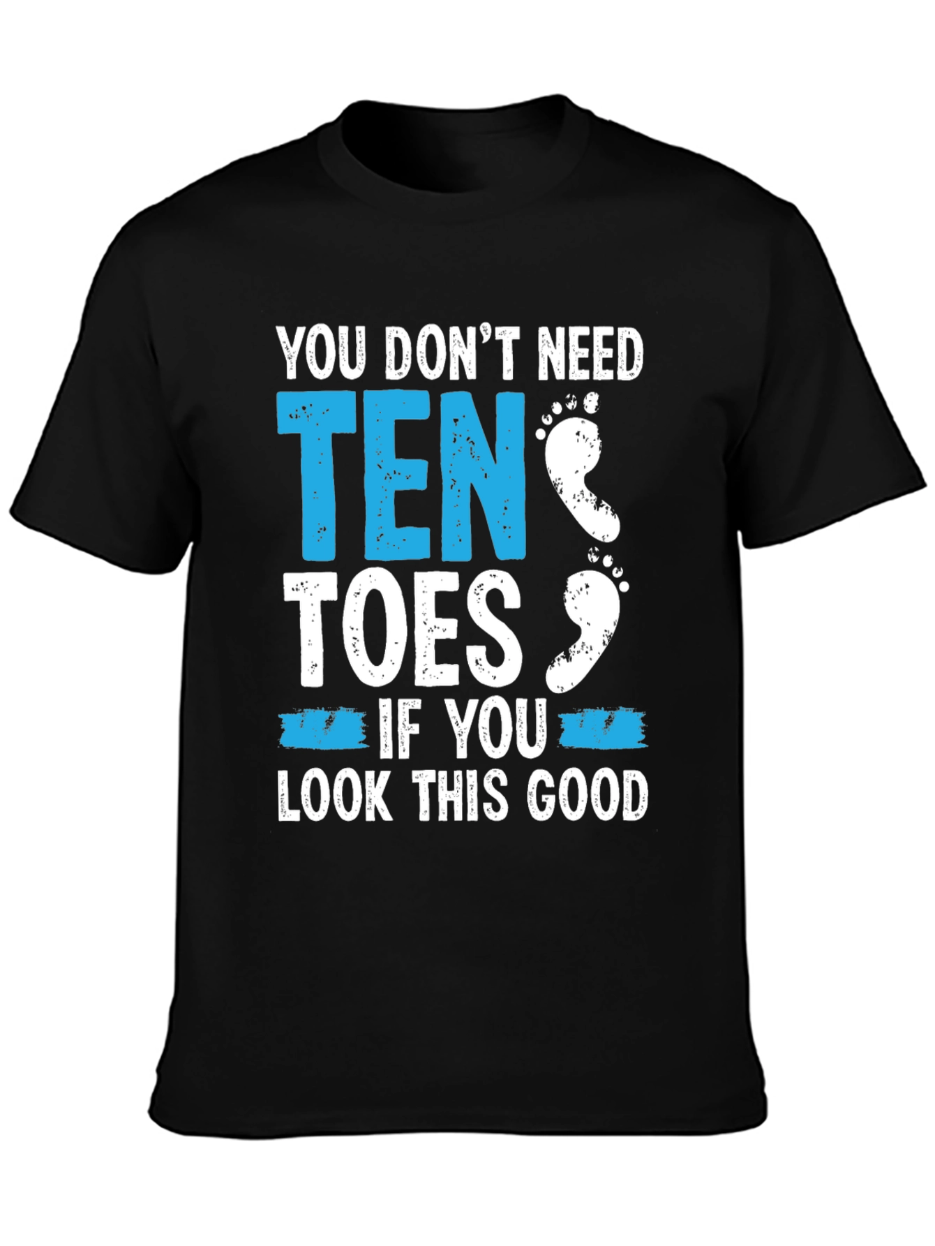 Black Funny Amputee T-Shirt - You Don't Need Ten Toes view 3
