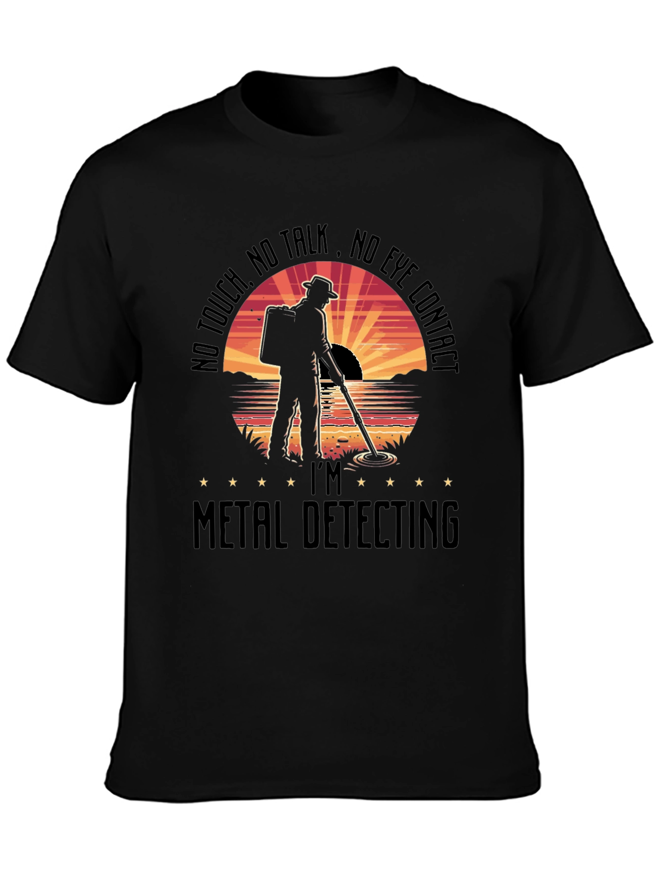 Black Metal Detecting T-Shirt - No Touch, No Talk, No Eye Contact view 3