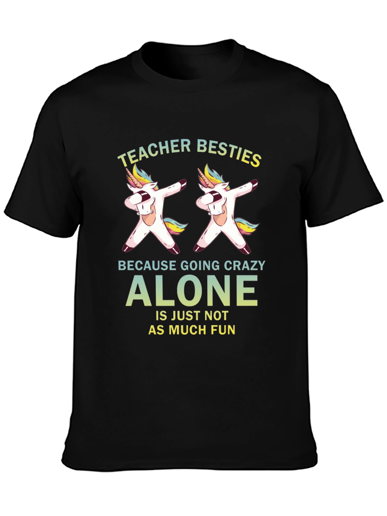 Teacher Besties Unicorn Dabbing Black T-Shirt - 3
