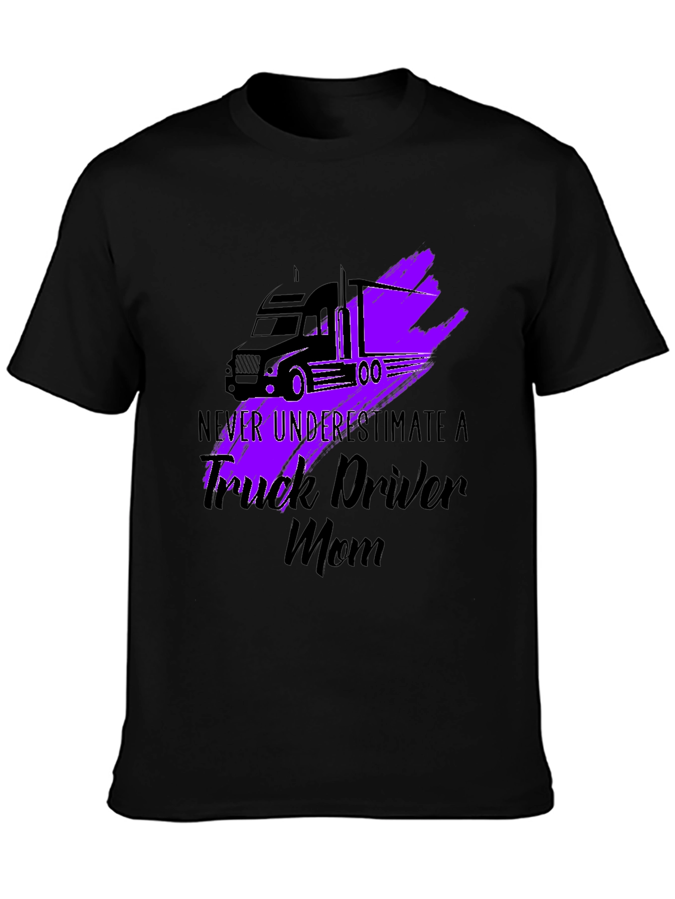 Black Trucker Mom T-Shirt - Never Underestimate view 3