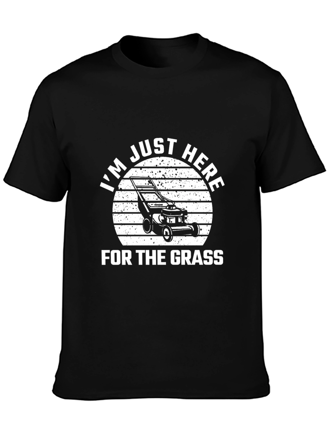 Black Just Here For The Grass T-Shirt - Lawn Mower Graphic Tee view 3