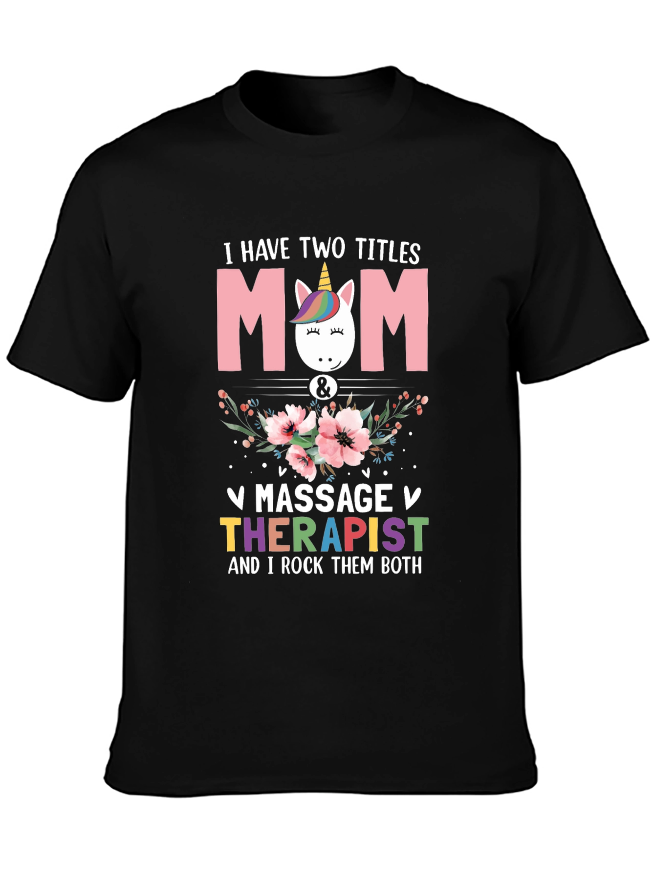 Mom & Massage Therapist T-Shirt - 3