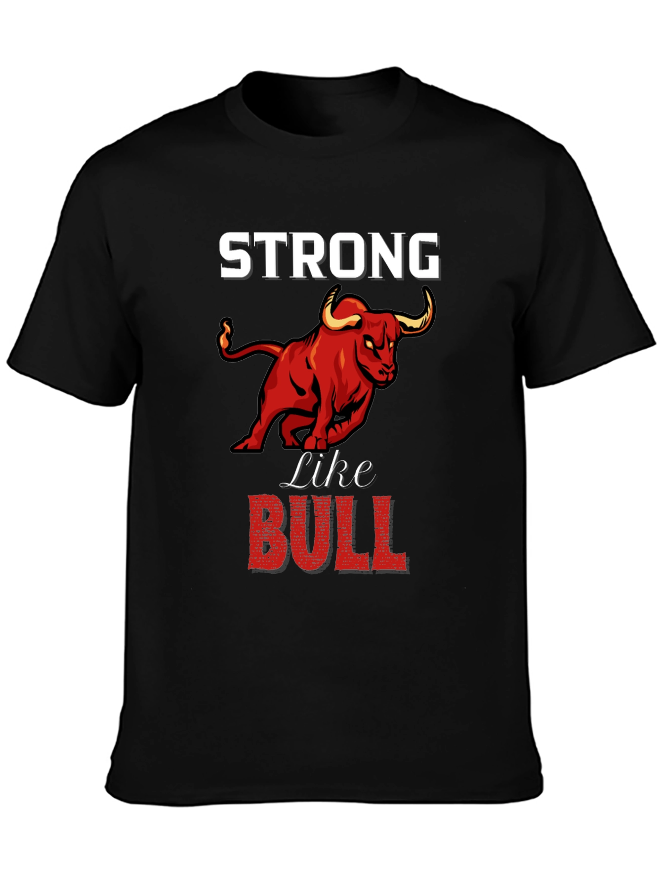 Black Strong Like Bull Graphic Tee view 3
