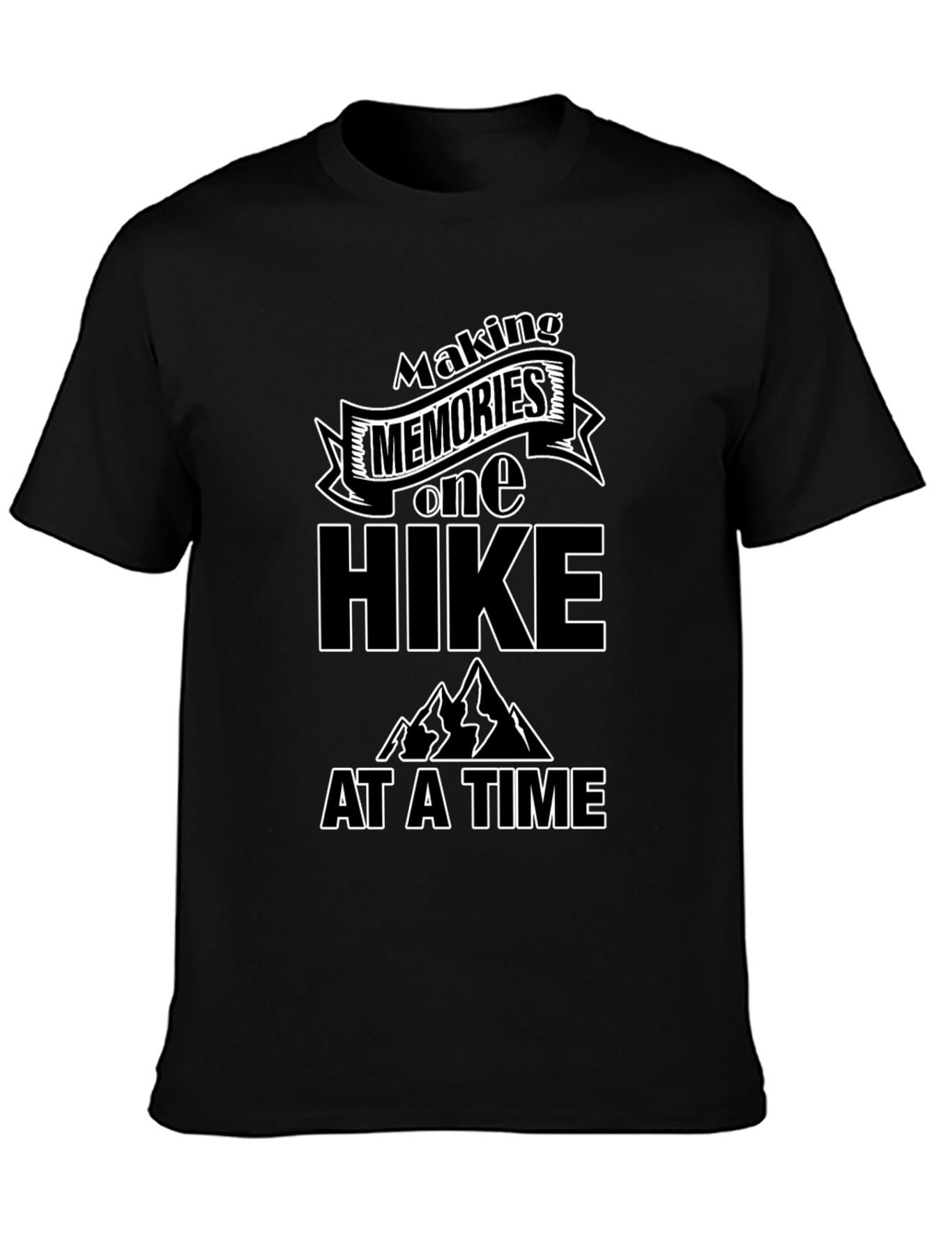 Black Making Memories One Hike at a Time T-Shirt view 3