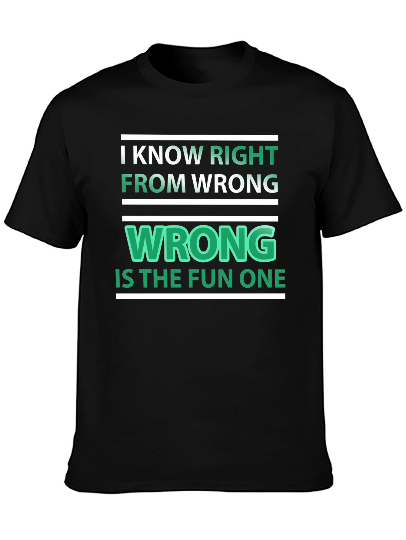 Black Funny "Wrong is the Fun One" Graphic Tee view 3
