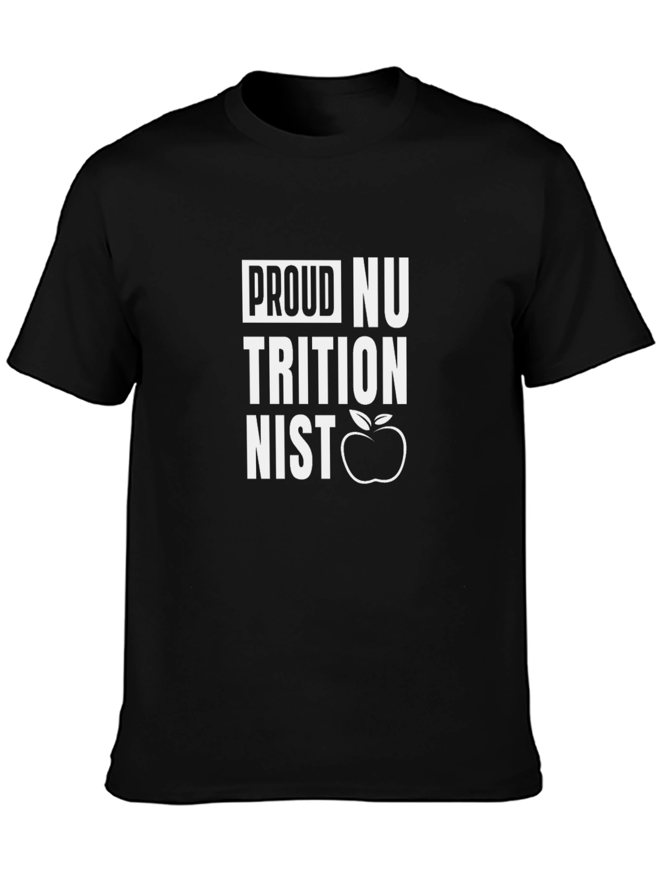 Proud Nutritionist T-Shirt - Health Professional Apparel - 3