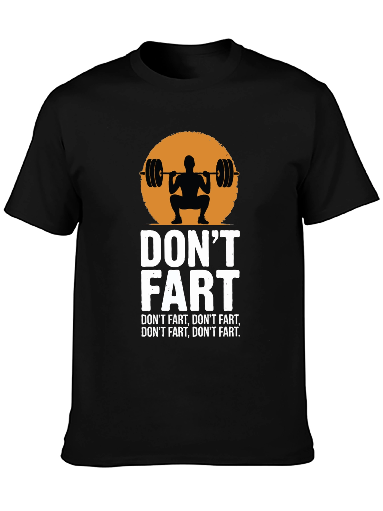 Black Don't Fart Squat Graphic Tee - Funny Workout Shirt view 3