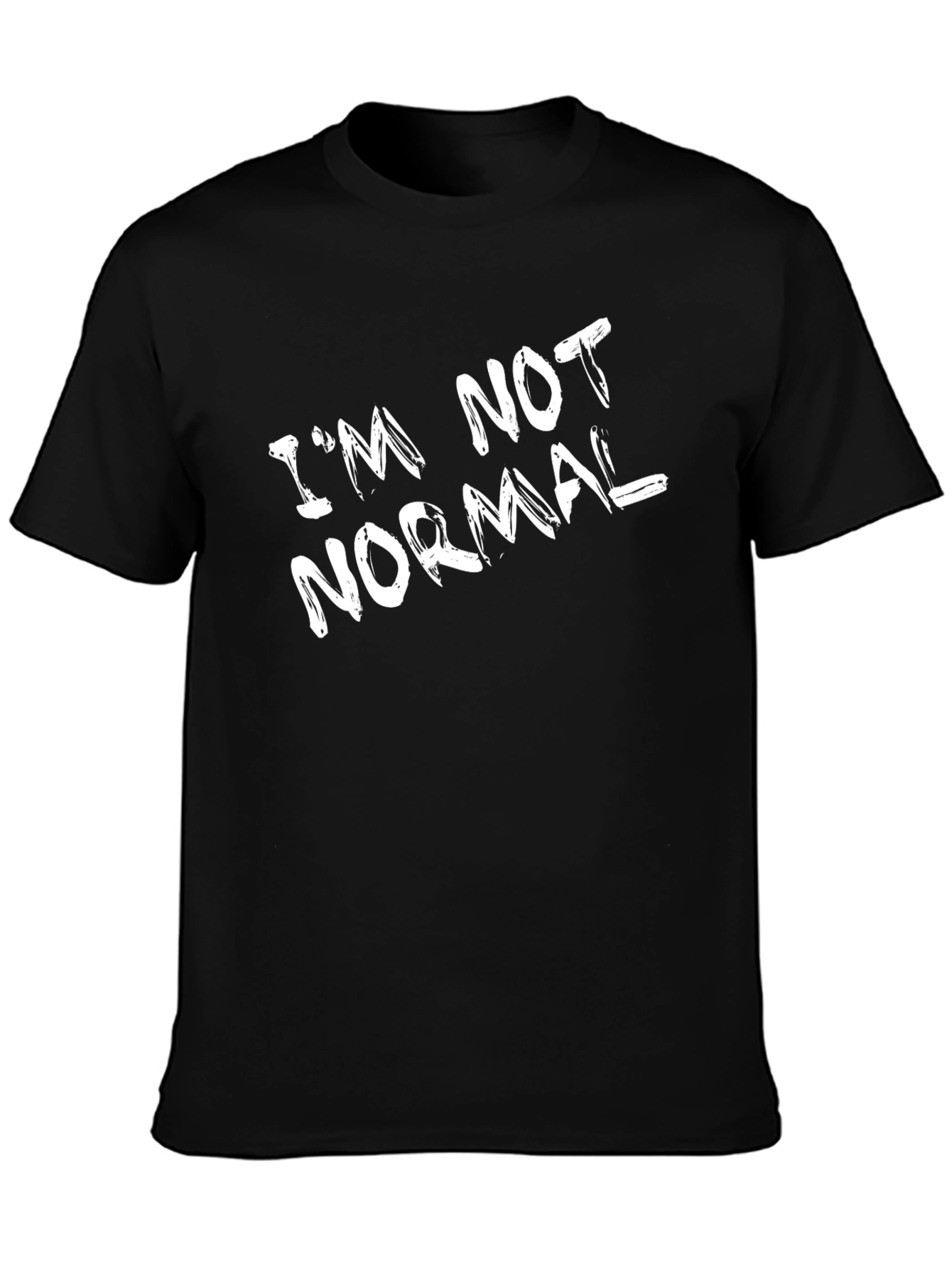 Black I'm Not Normal Black T-Shirt view 3
