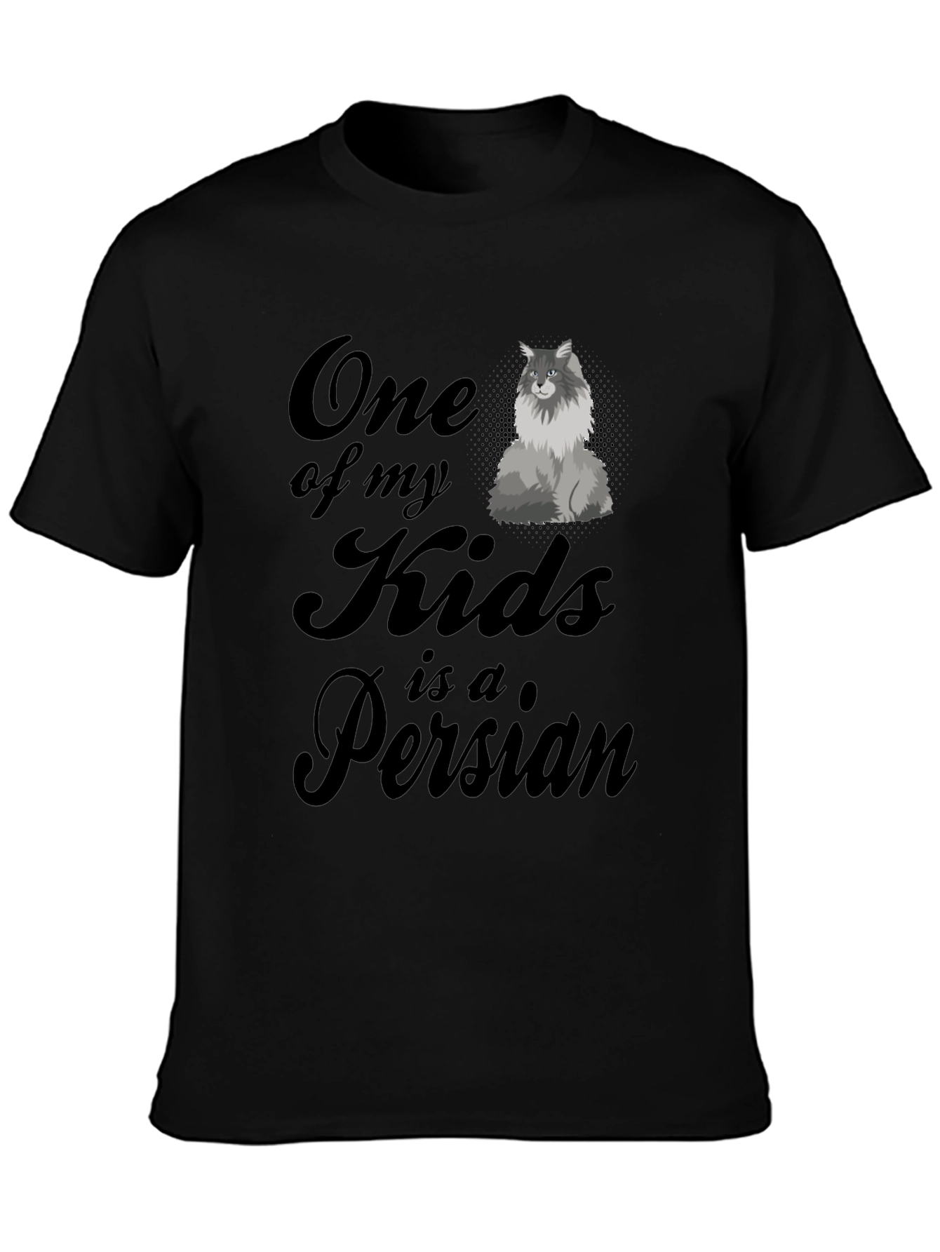 Black One of My Kids is a Persian Cat T-Shirt view 3