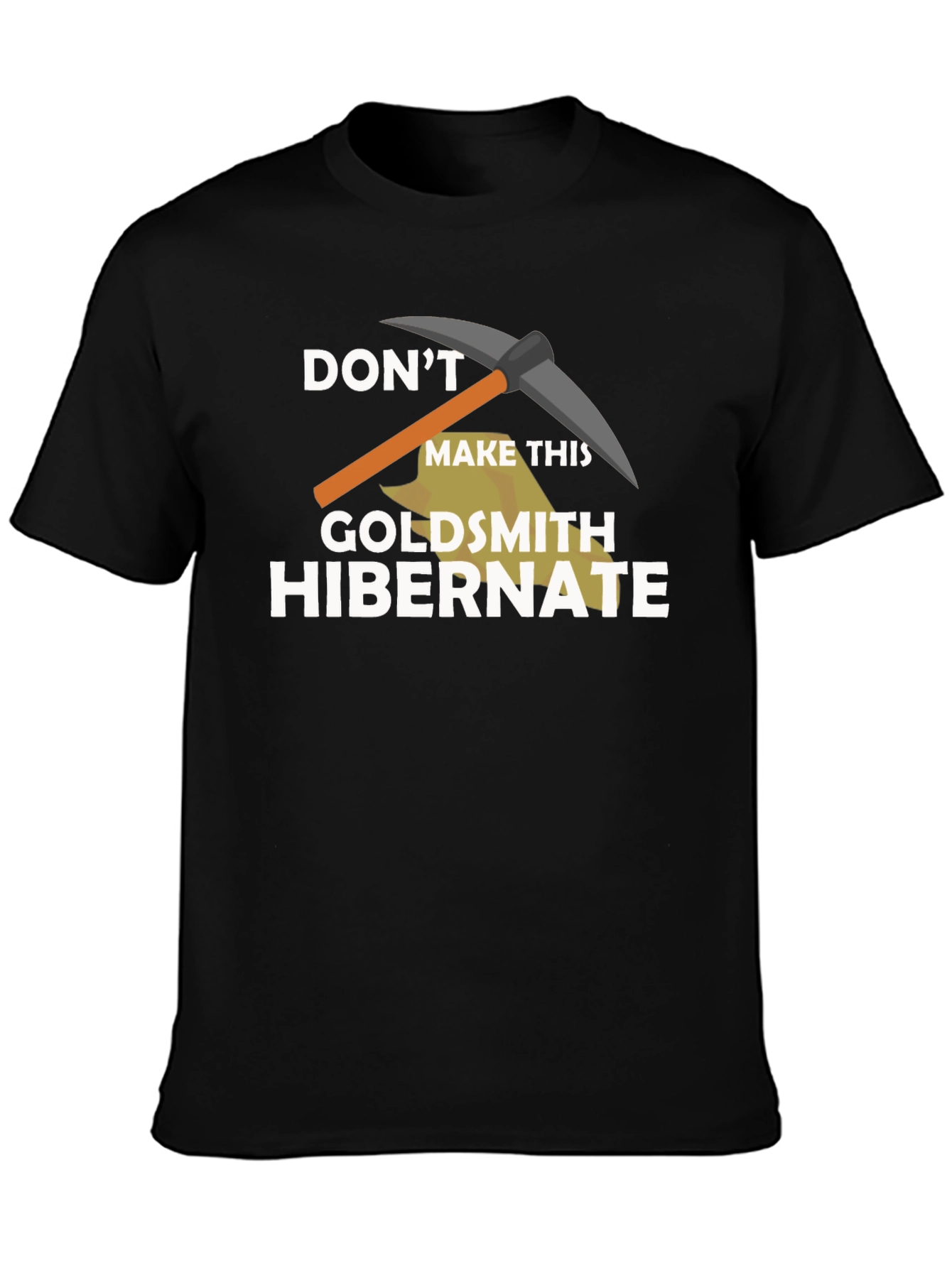 Black Don't Make This Goldsmith Hibernate T-Shirt view 3