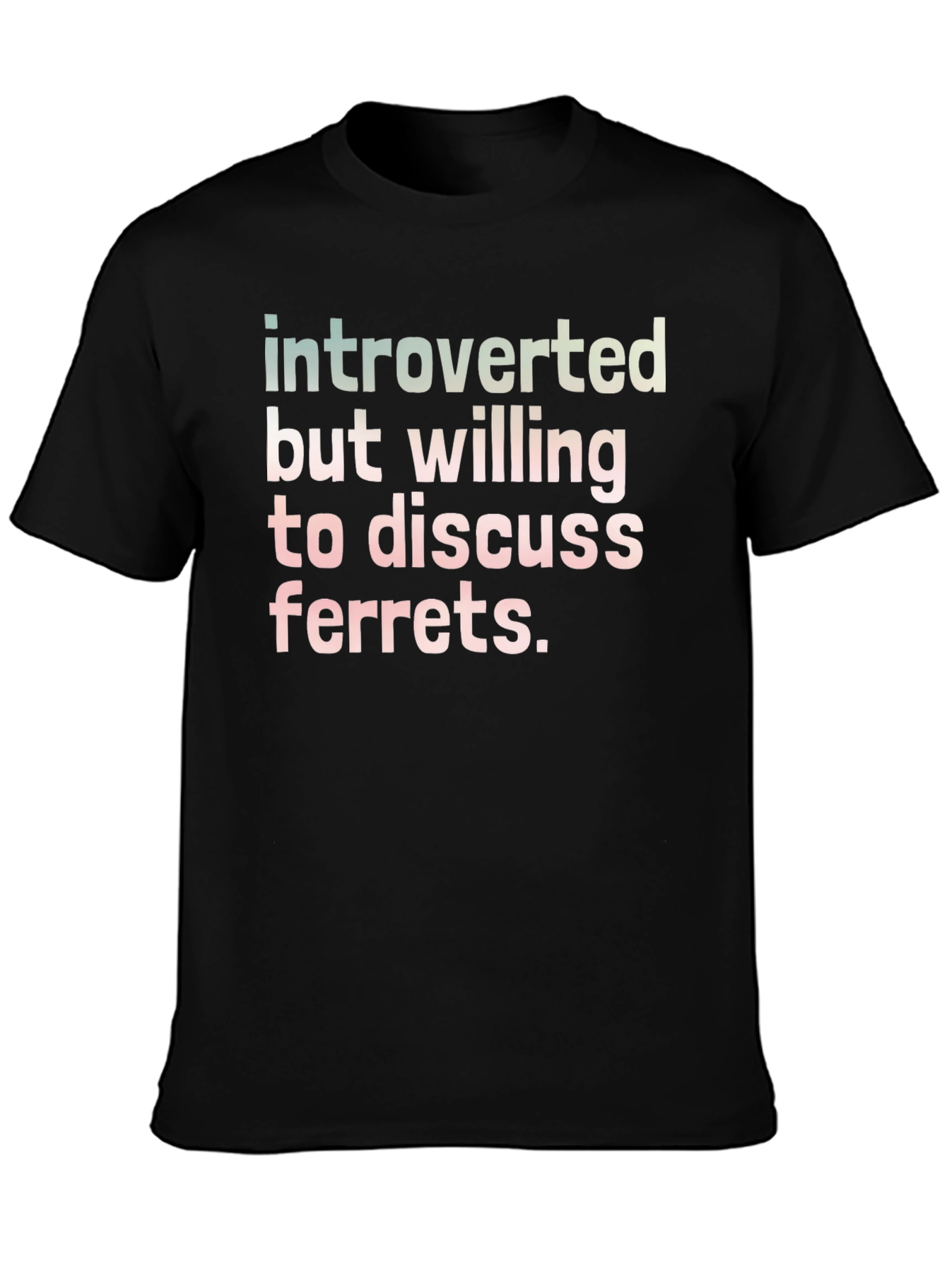 Black Introverted Ferret Discussion T-Shirt view 3