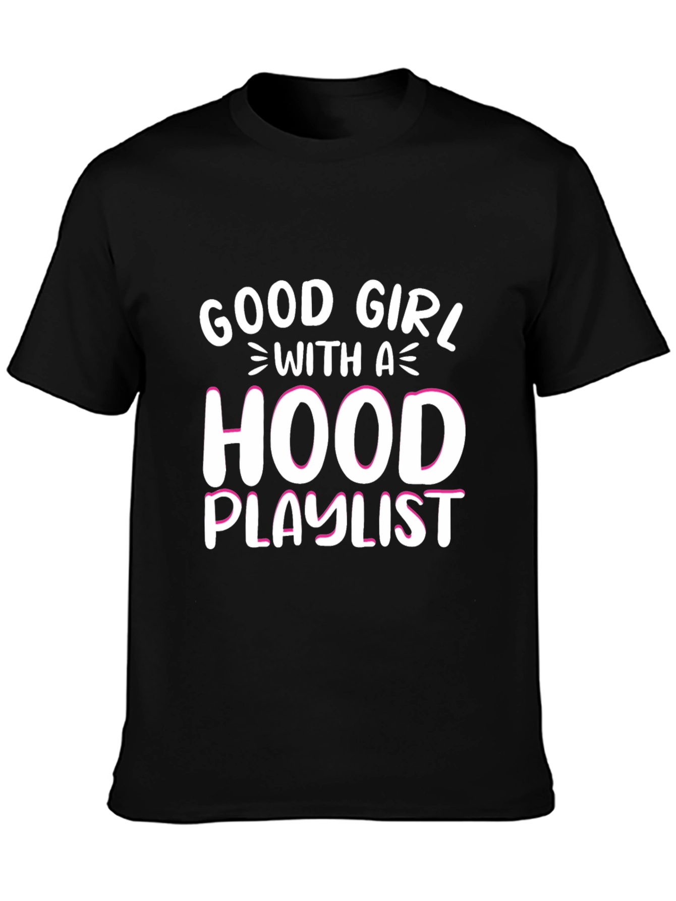 Black Good Girl with a Hood Playlist T-Shirt view 3