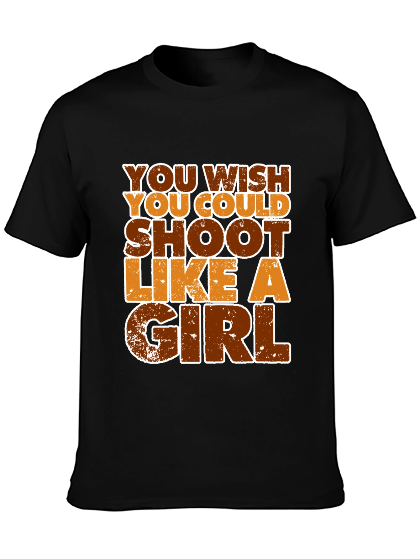 Black You Wish You Could Shoot Like A Girl Graphic T-Shirt view 3