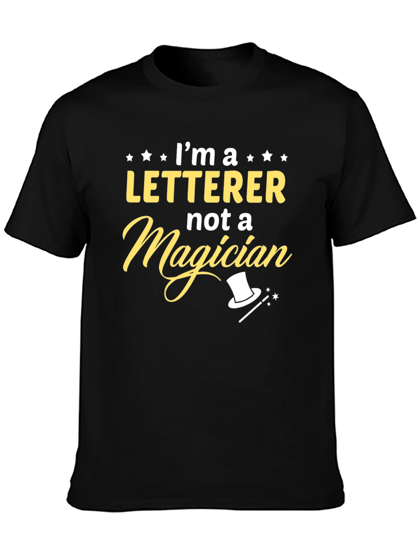 Black Letterer Not a Magician Funny Graphic T-Shirt view 3